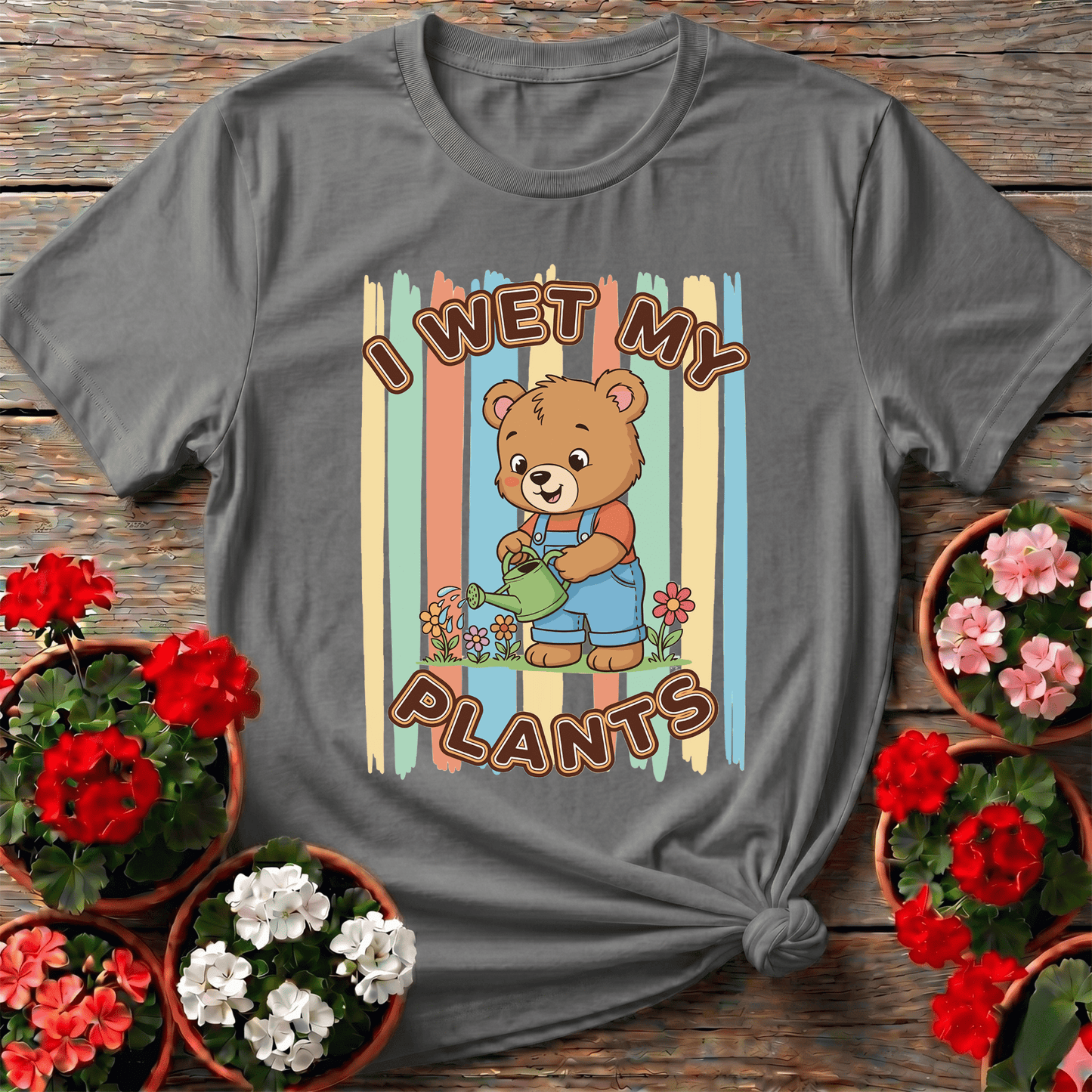 I Wet My Plants Cute Bear Gardener T-shirt - GardeningTshirts