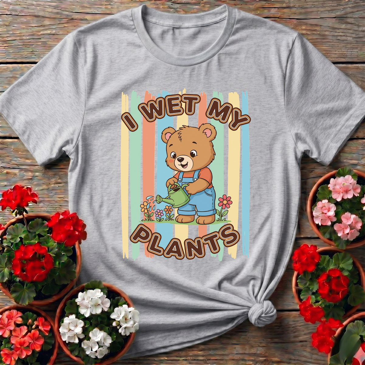 I Wet My Plants Cute Bear Gardener T-shirt - GardeningTshirts