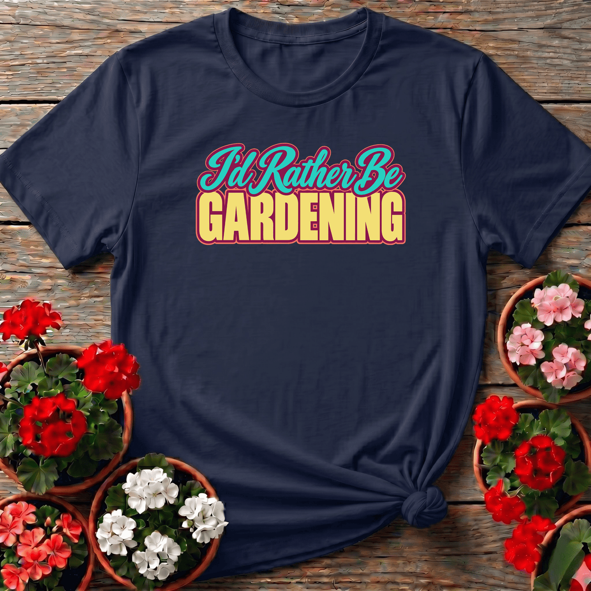Navy retro carnival-style gardening tee with "I'd Rather Be Gardening" for outdoor gardeners