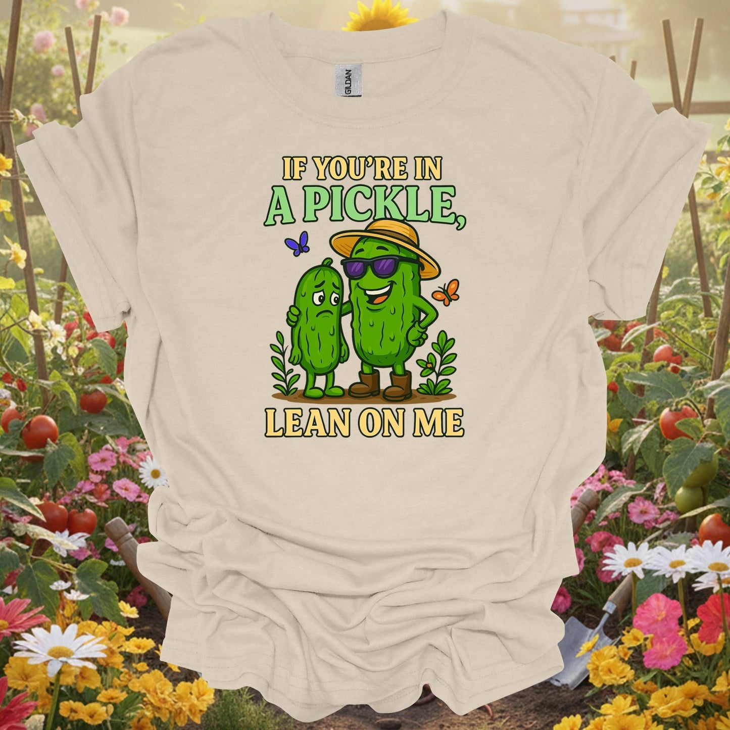 Natural tshirt showing if youre in a pickle lean on me funny for people who love plants