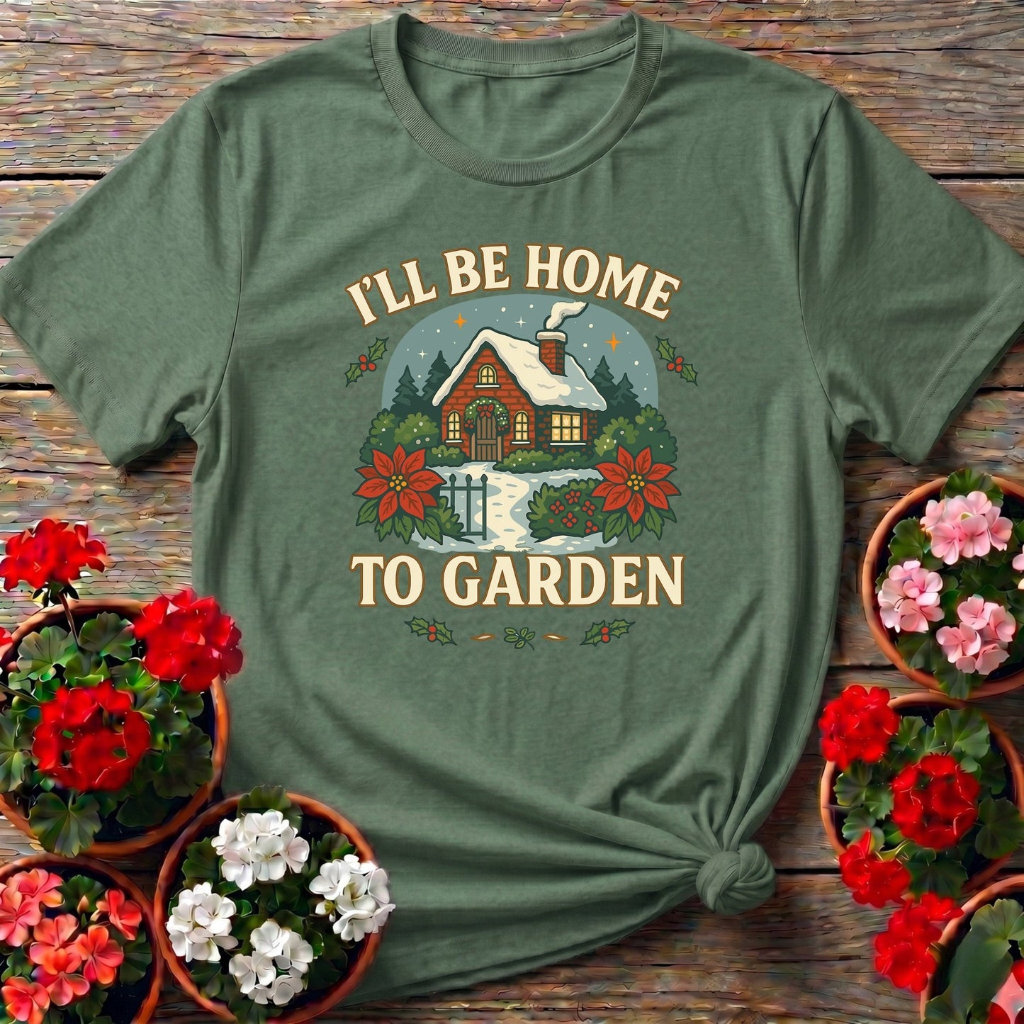 Ill Be Home To Garden Cozy Christmas T-shirt - GardeningTshirts