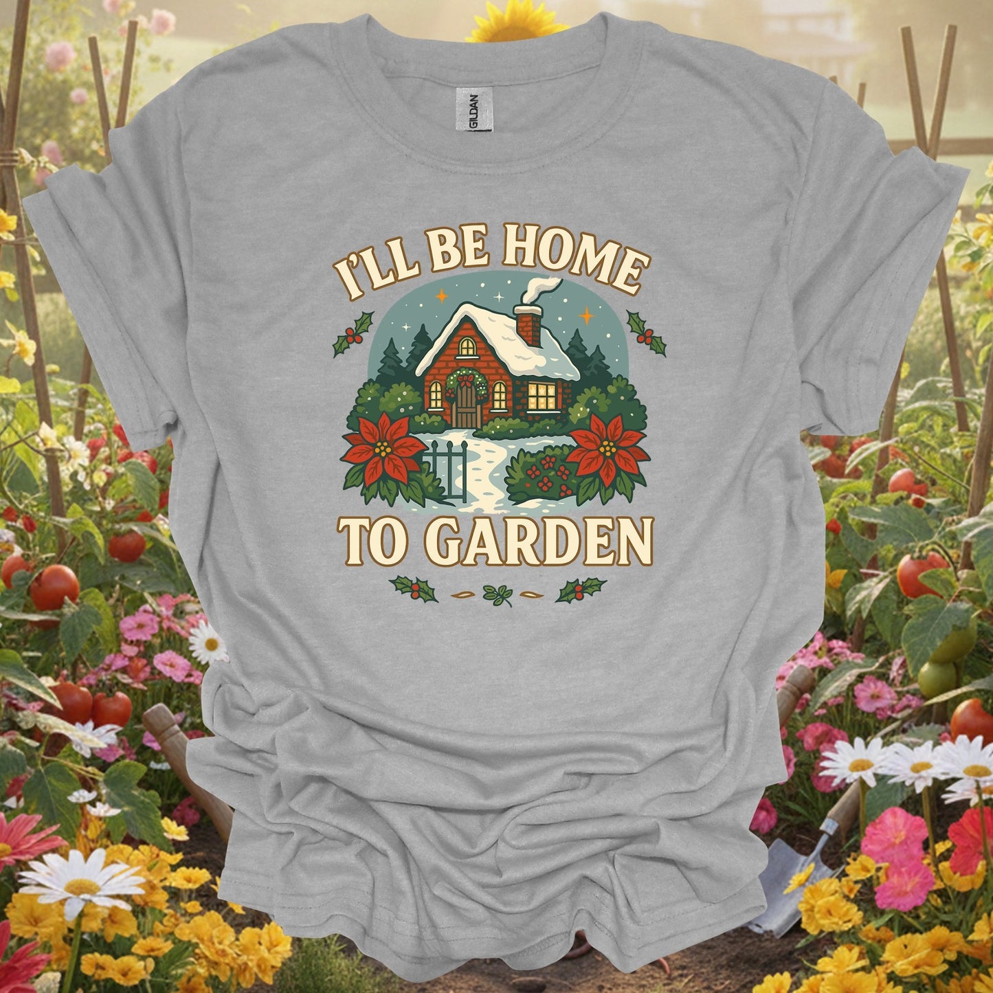 "I'll Be Home To Garden" Cozy Christmas T-Shirt - GardeningTshirts