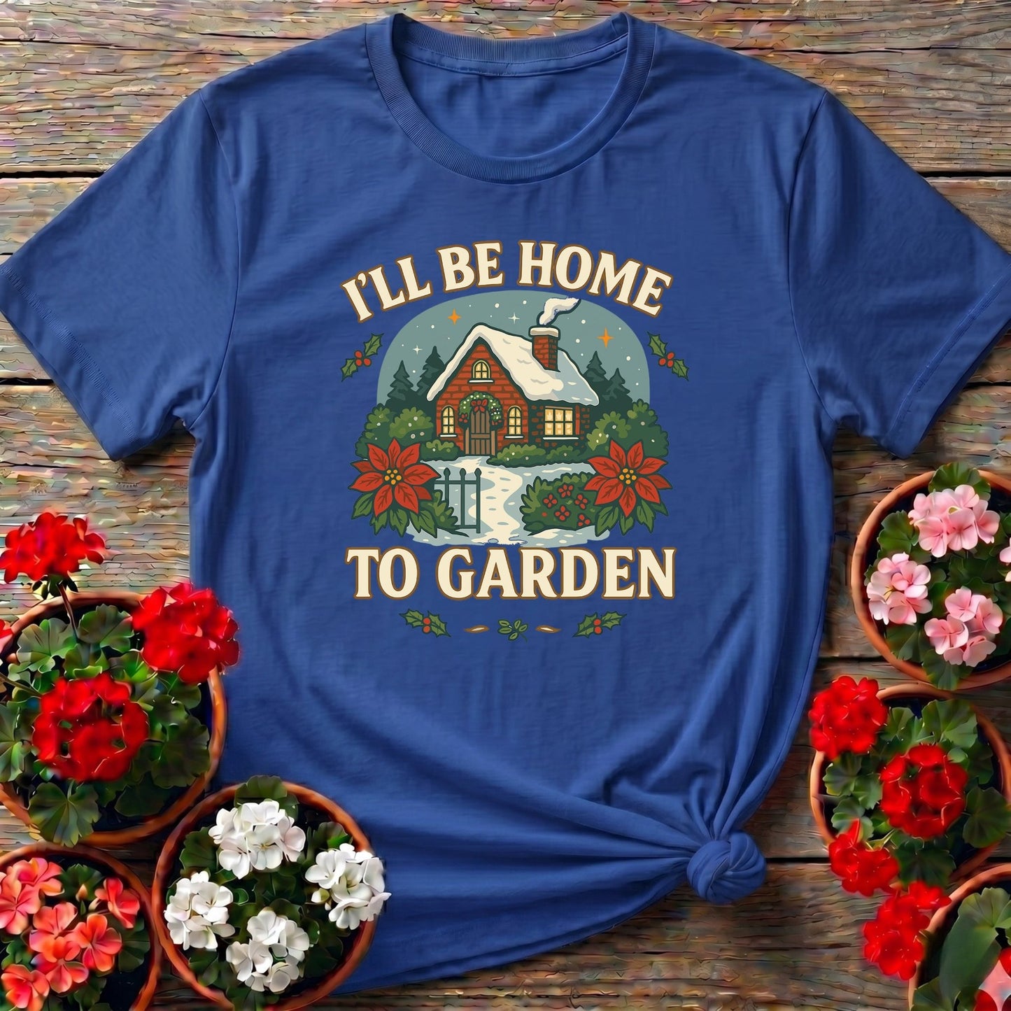 Ill Be Home To Garden Cozy Christmas T-shirt - GardeningTshirts
