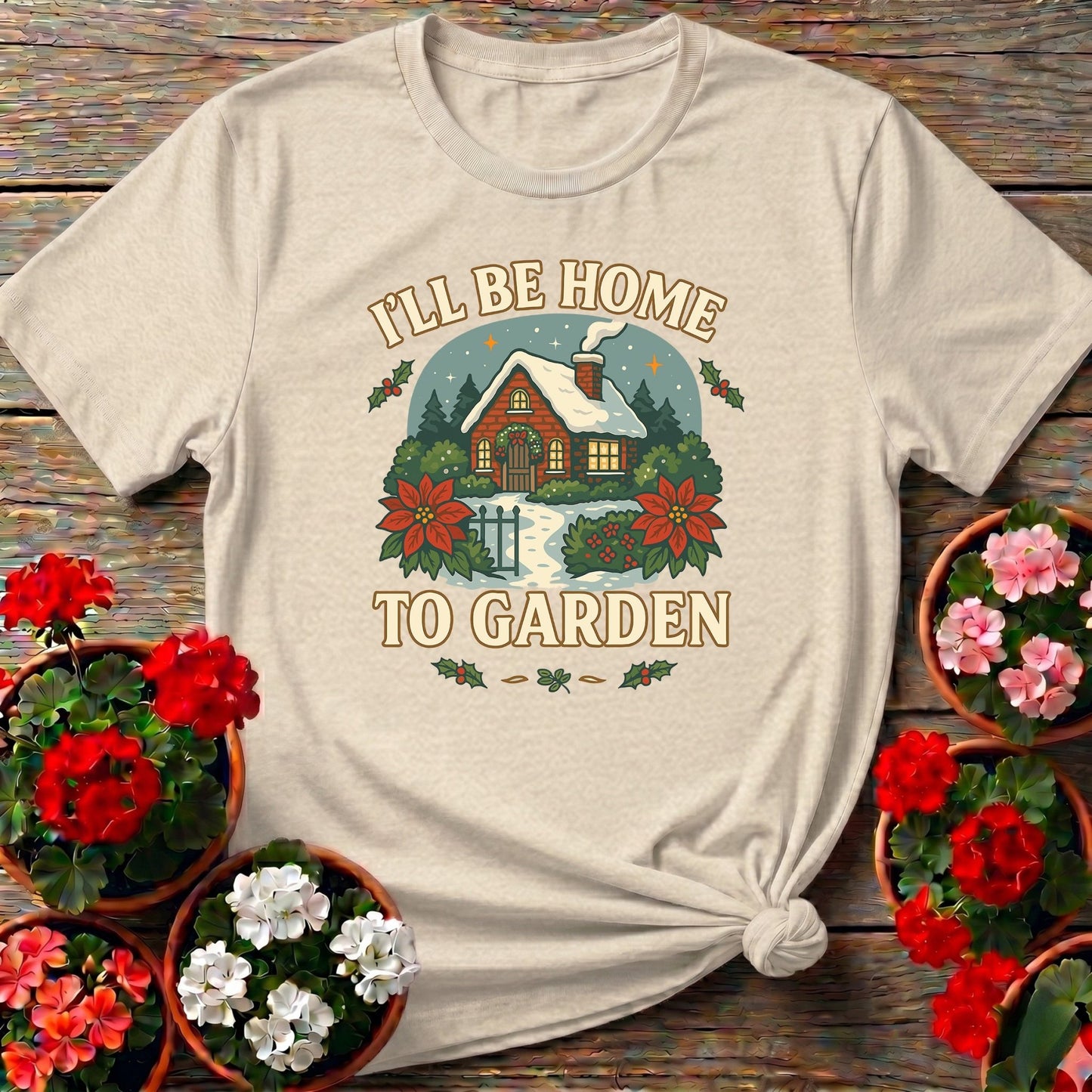 Ill Be Home To Garden Cozy Christmas T-shirt - GardeningTshirts