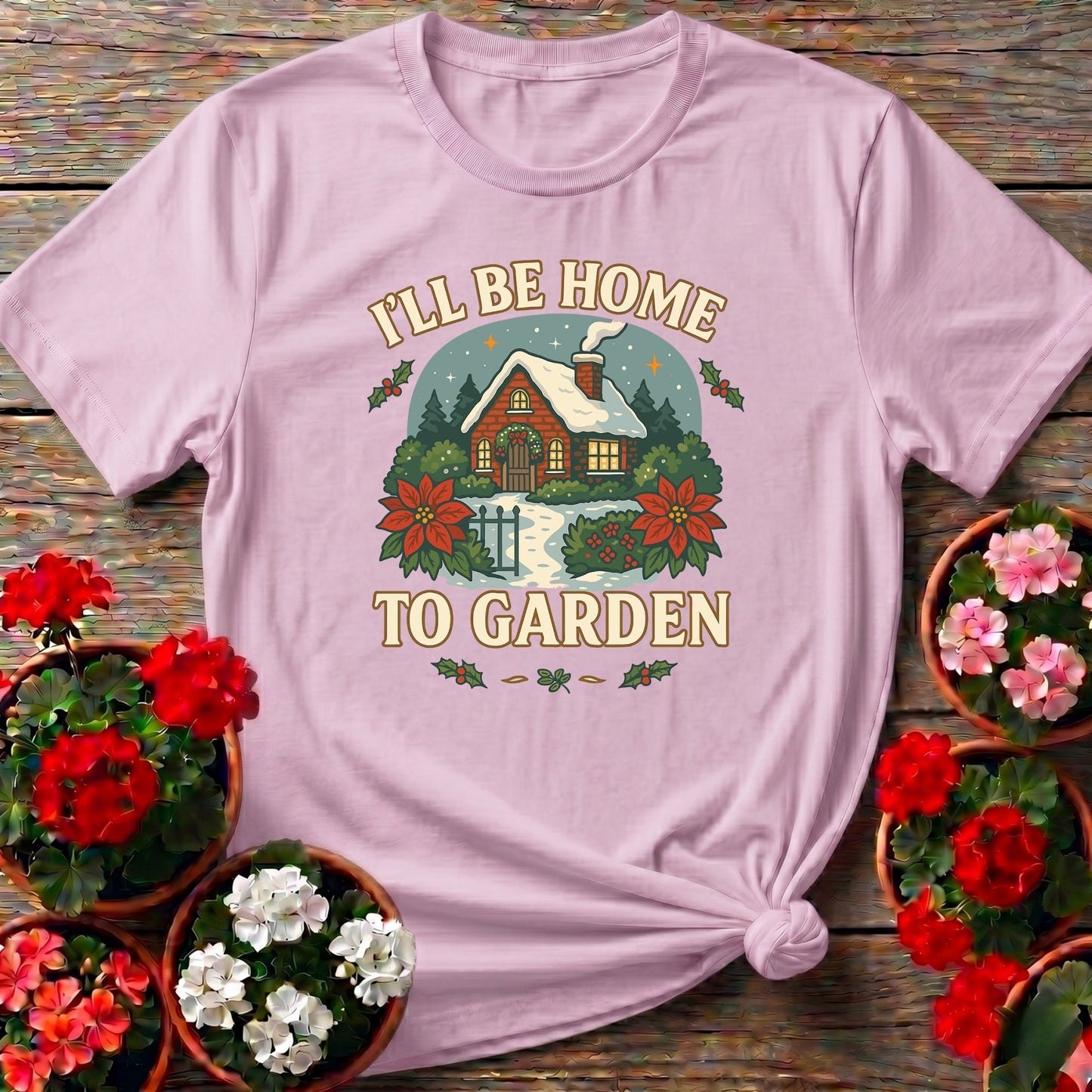 Ill Be Home To Garden Cozy Christmas T-shirt - GardeningTshirts
