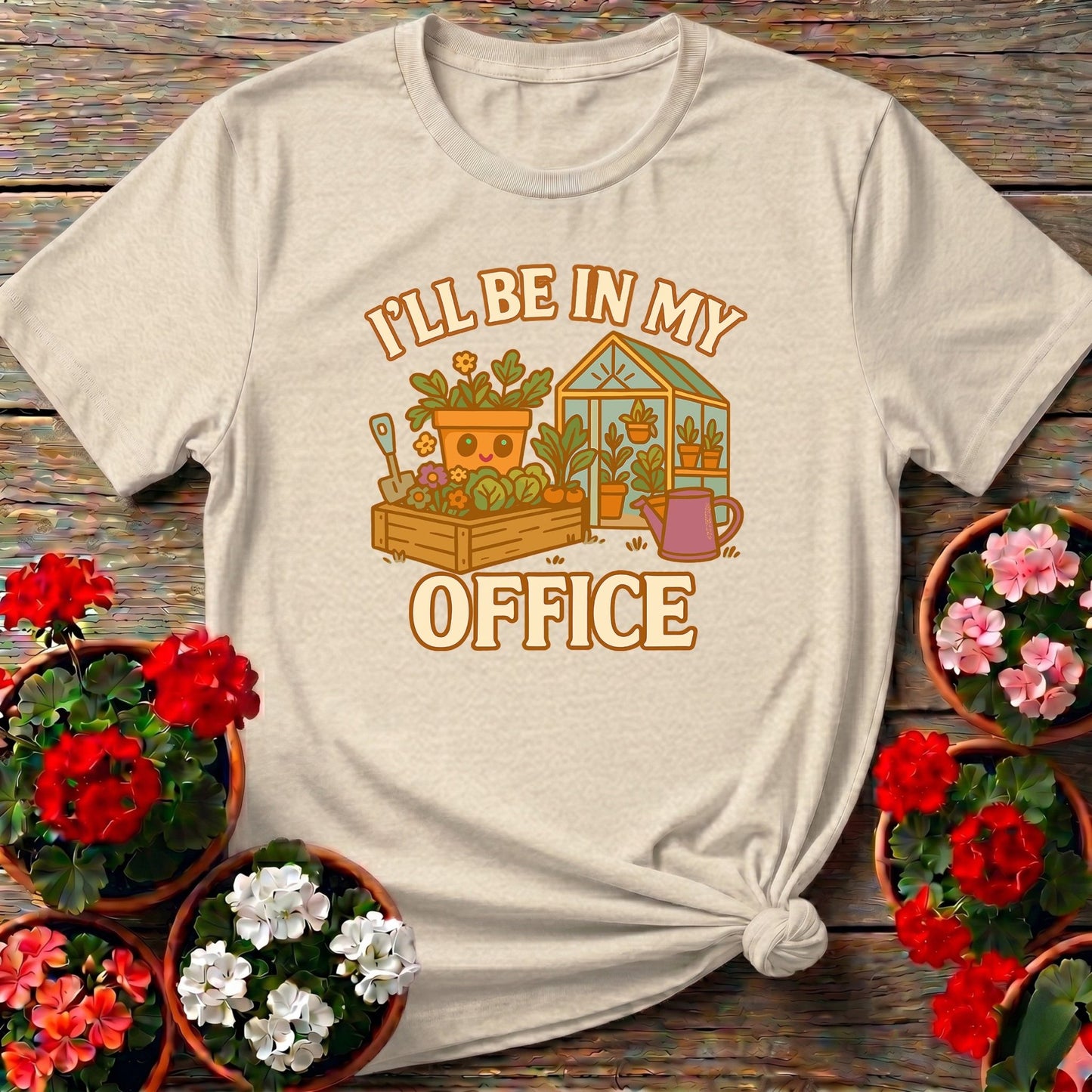 I'll Be In My Office Funny Gardener T shirt - GardeningTshirts