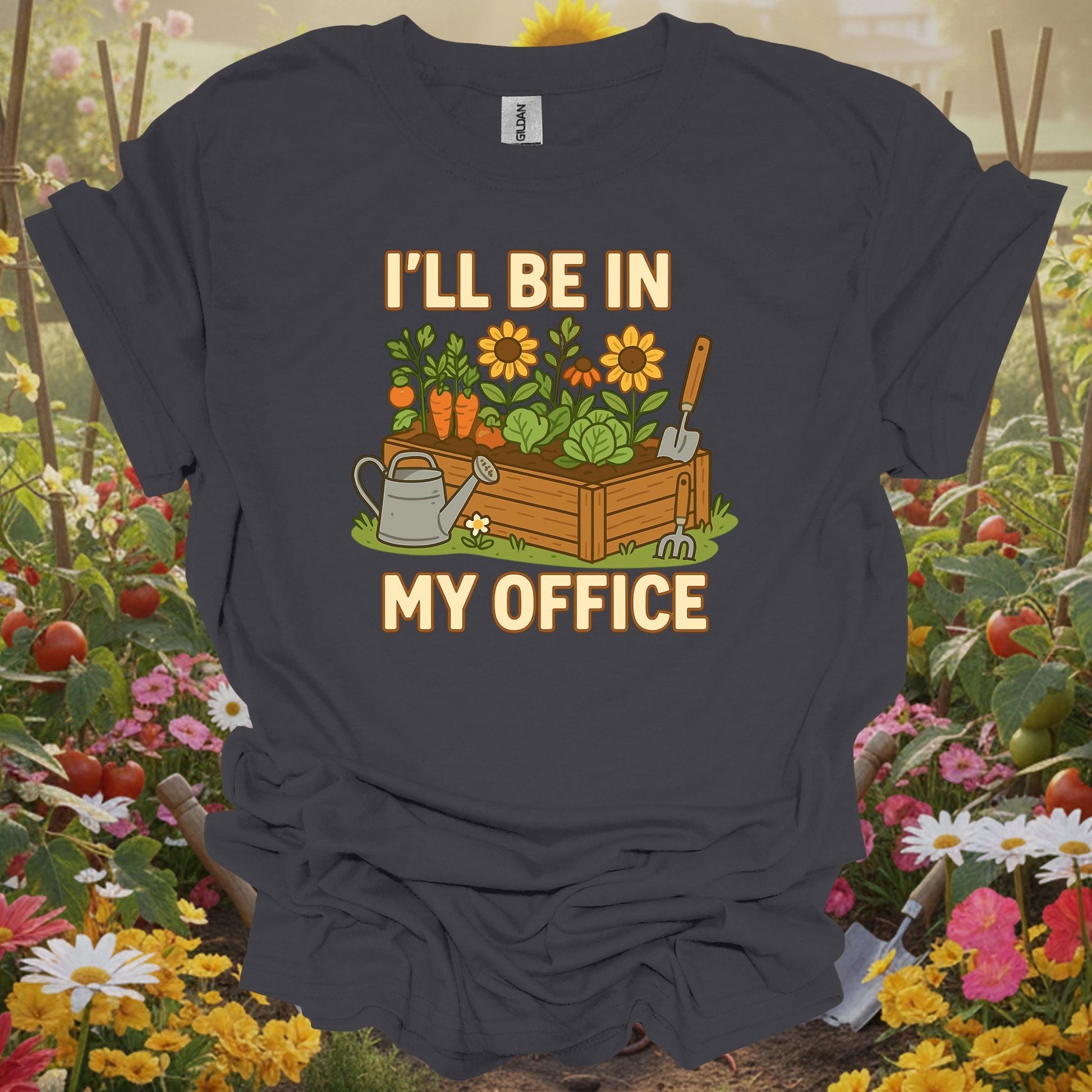 I’ll Be In My Office Funny Raised Bed Gardening T-Shirt - GardeningTshirts