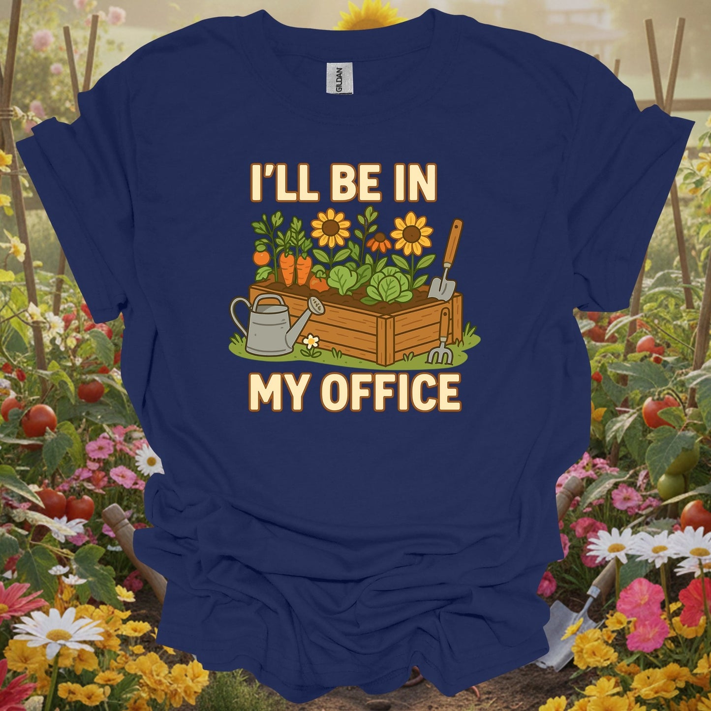 I’ll Be In My Office Funny Raised Bed Gardening T-Shirt - GardeningTshirts