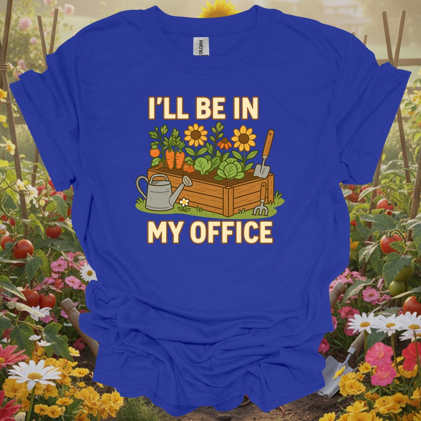 I’ll Be In My Office Funny Raised Bed Gardening T-Shirt - GardeningTshirts