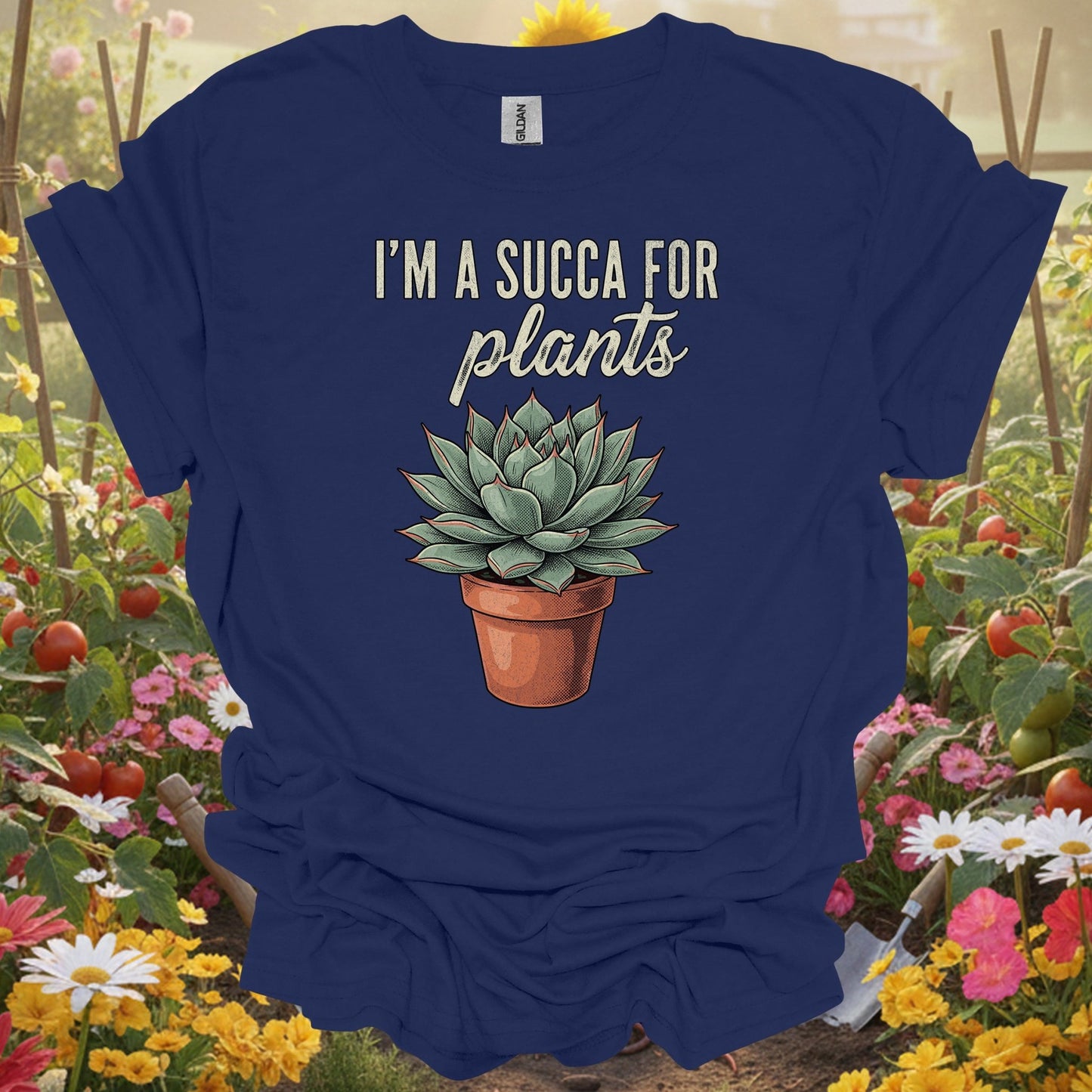 "I'M A SUCCA FOR PLANTS" Houseplant Lover Slogan Shirt - GardeningTshirts