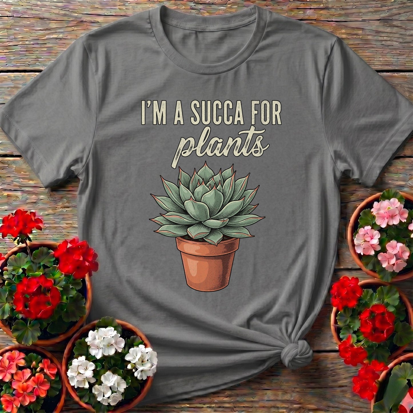 I'm A Succa For Plants Houseplant Tee - GardeningTshirts