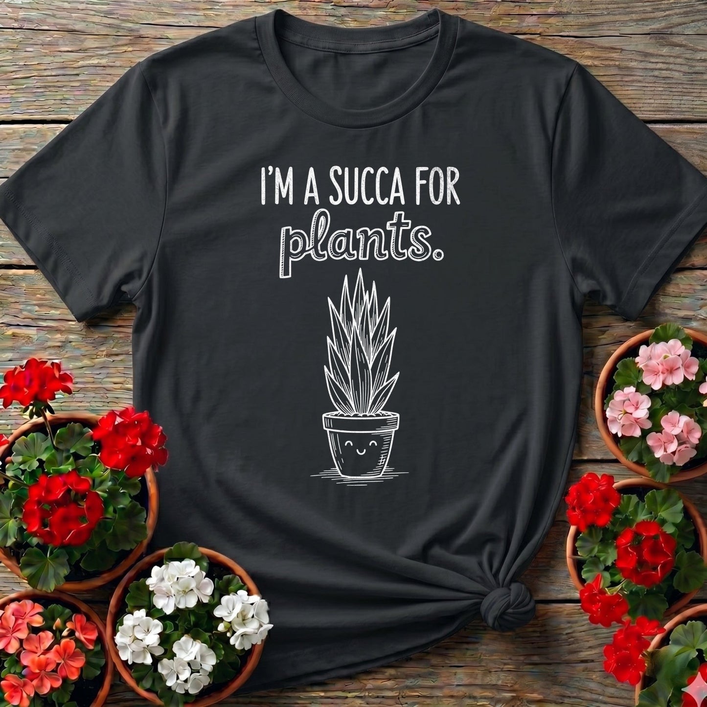 I'm A Succa For Plants Minimalist Succulent Tee - GardeningTshirts