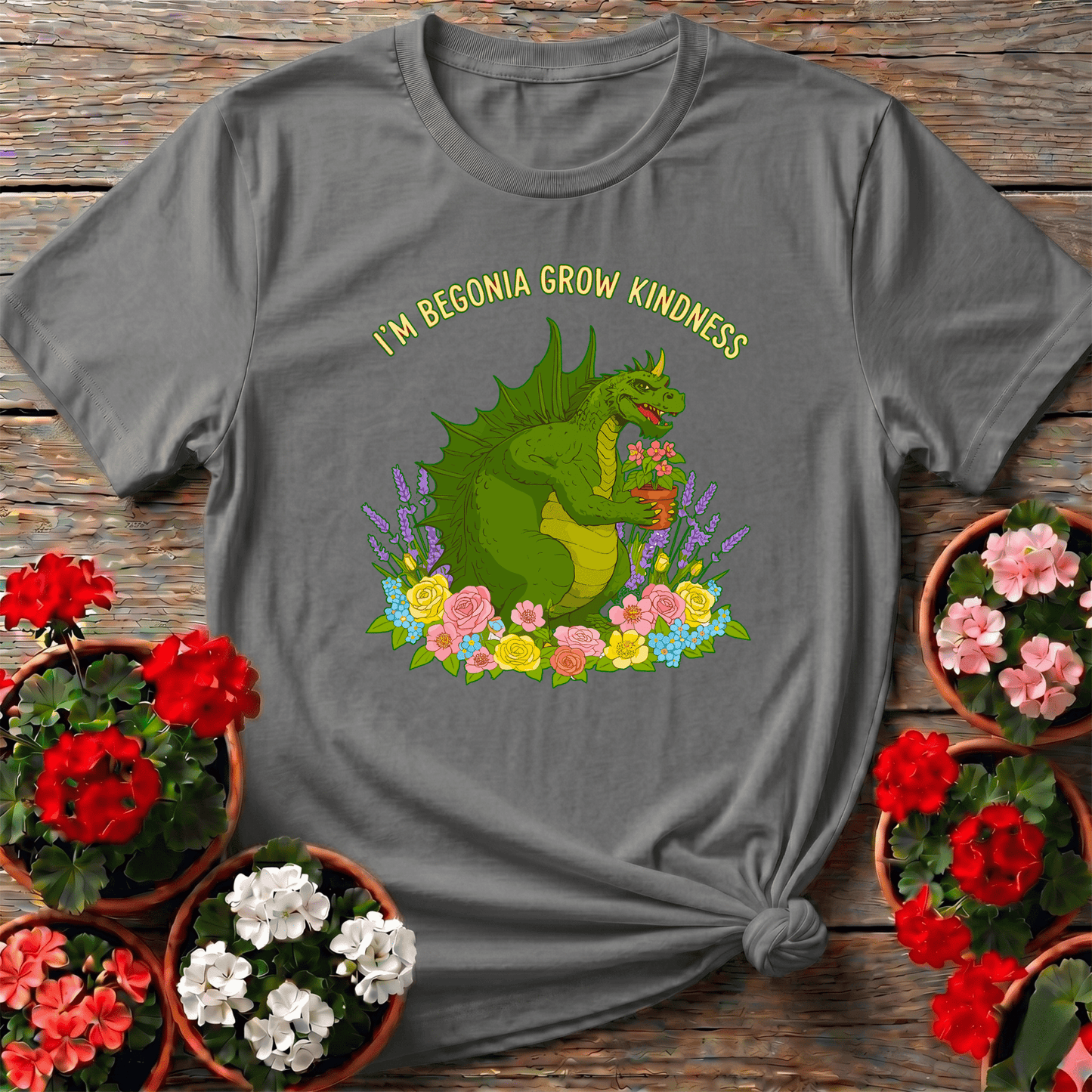 Im Begonia Grow Kindness Witty Flower Pun Tee - GardeningTshirts