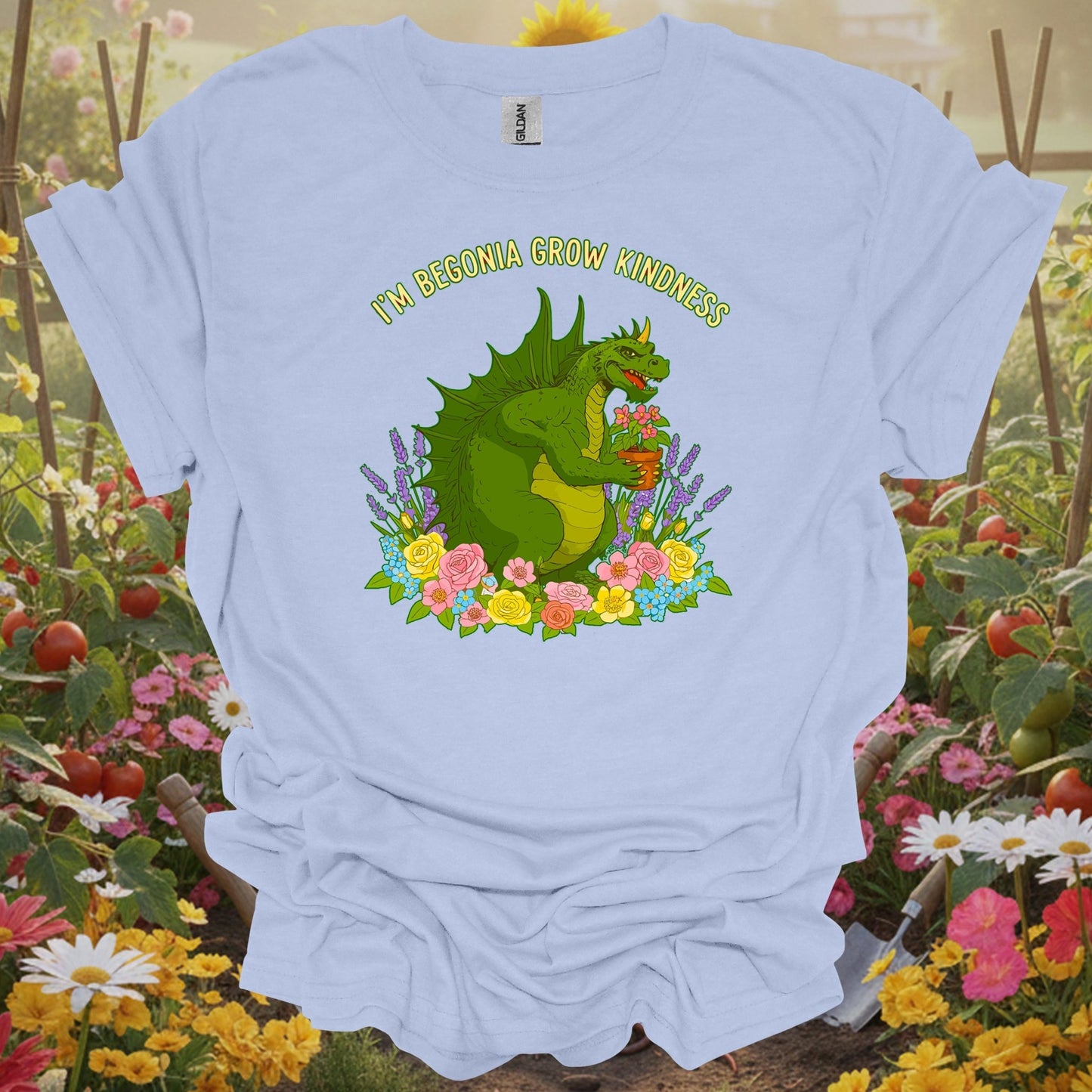 Light Blue shirt showing im begonia grow kindness witty flower pun for home gardeners