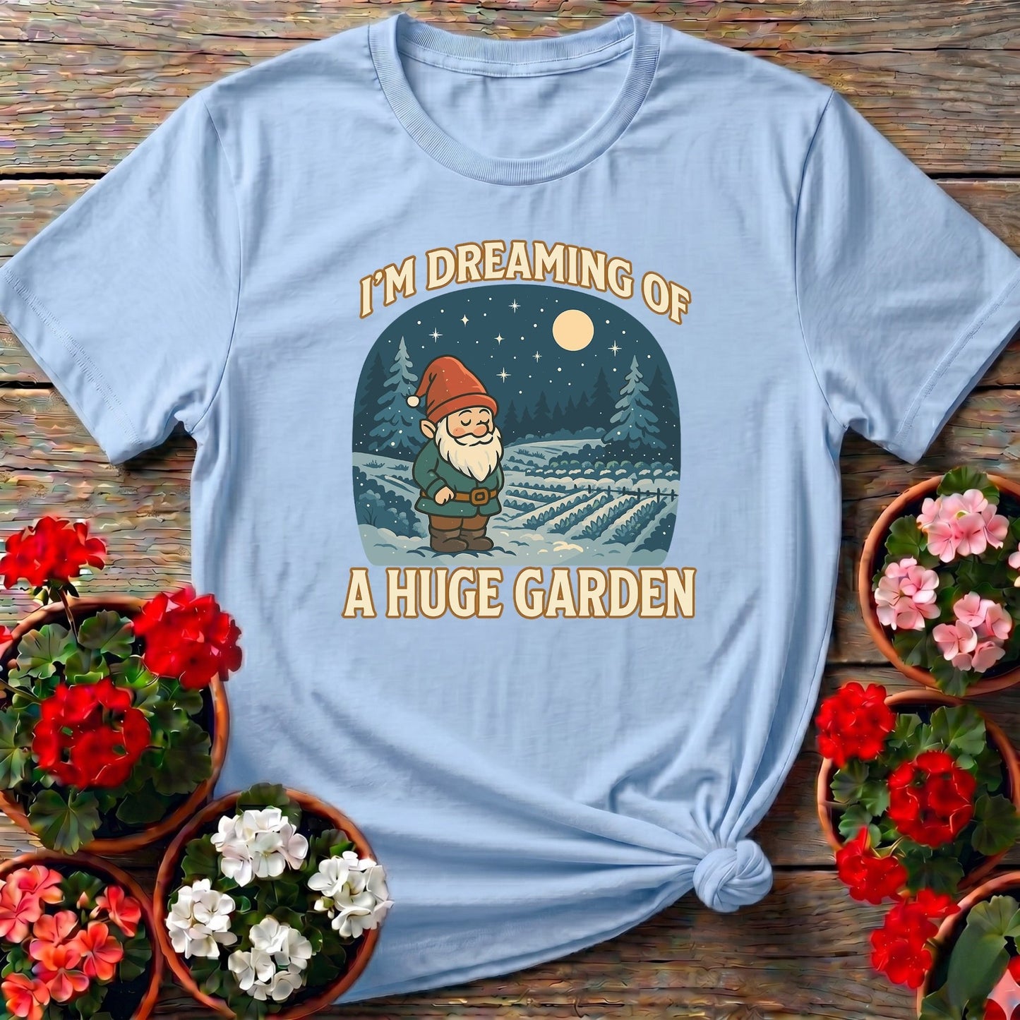 I'm Dreaming Of A Huge Garden Christmas Gnome Tee - GardeningTshirts