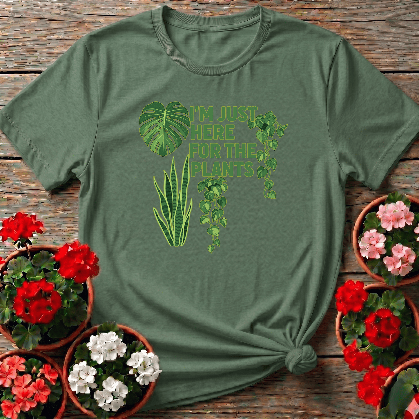 I'm Just Here For The Plants Funny Gardening T-Shirt - GardeningTshirts