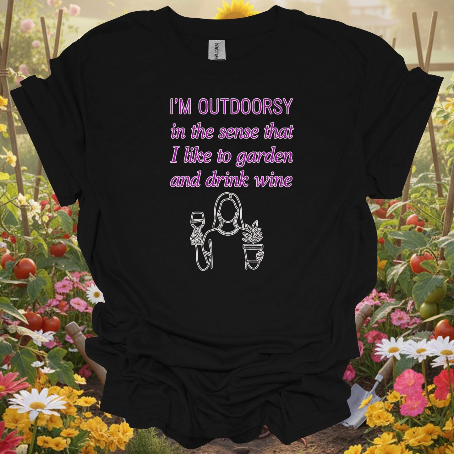 Black shirt showing i'm outdoorsy garden and drink wine funny for outdoor enthusiasts