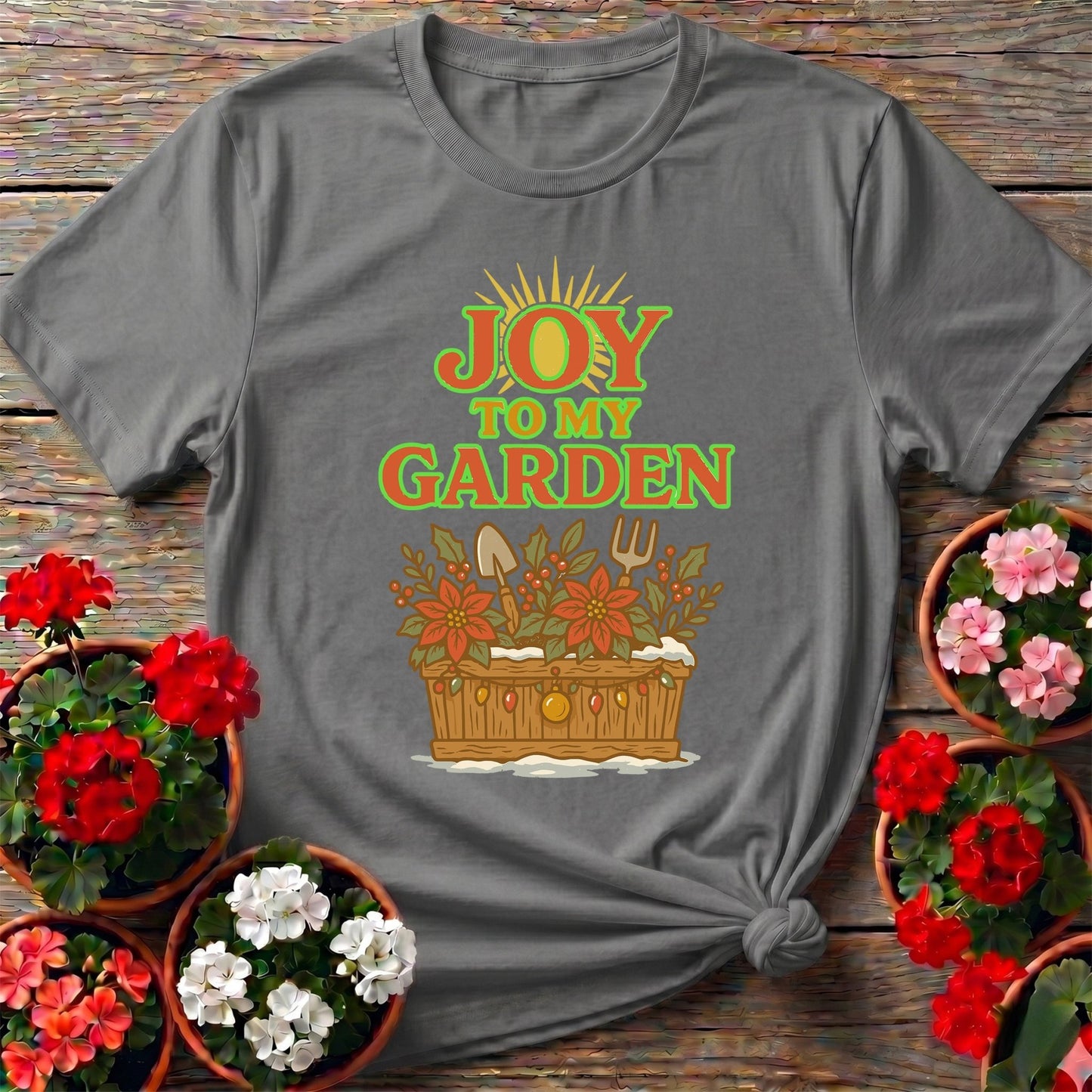 Joy To My Garden Holiday T shirt - GardeningTshirts