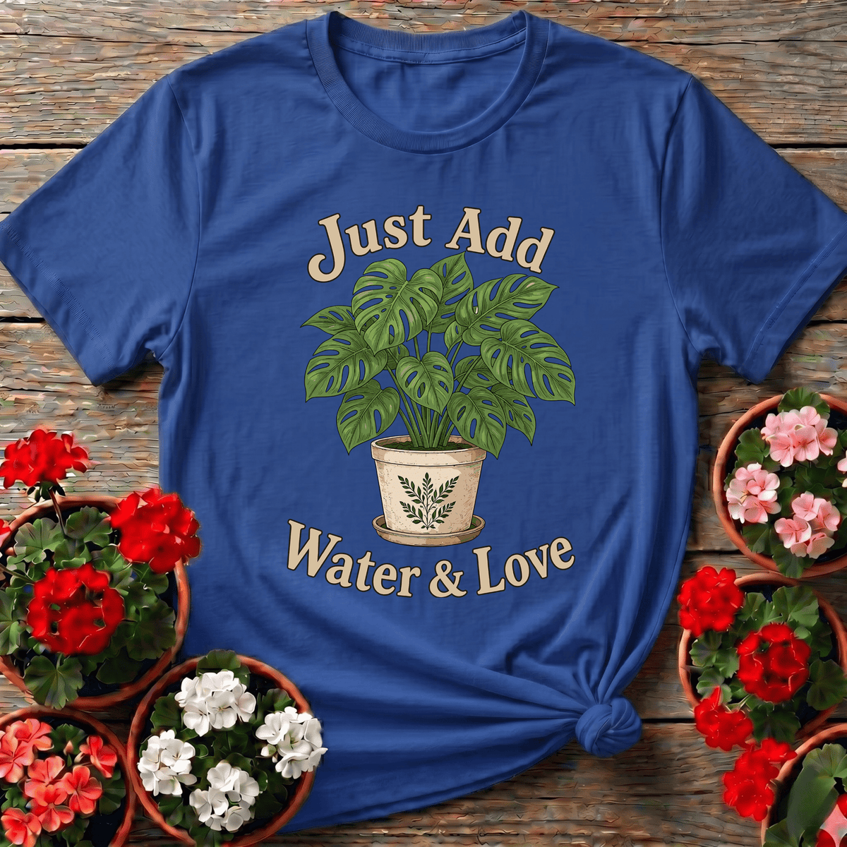 Royal warm botanical illustration tee "Just Add Water & Love" for Swiss cheese plant enthusiasts