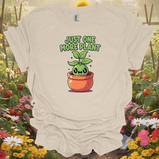 "Just One More Plant" Cute Kawaii T-Shirt - GardeningTshirts