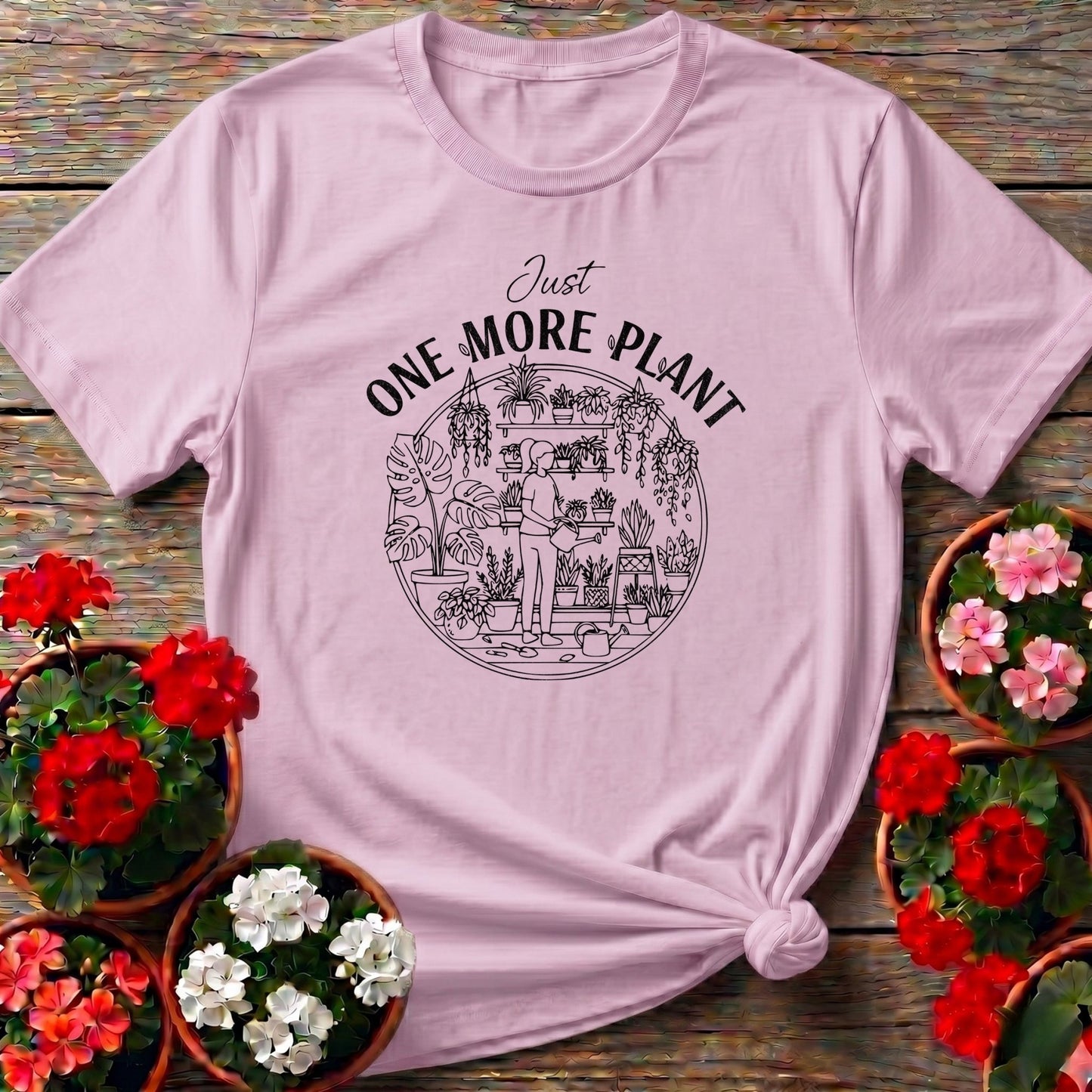 Just One More Plant Houseplant Addiction T-shirt - GardeningTshirts