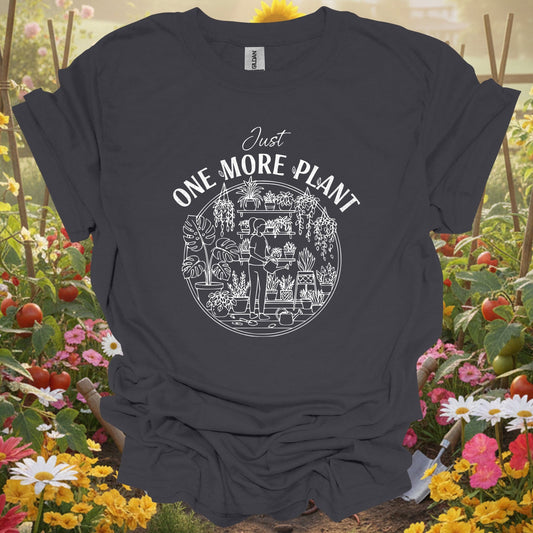 "Just One More Plant" Houseplant Addiction T-Shirt - GardeningTshirts