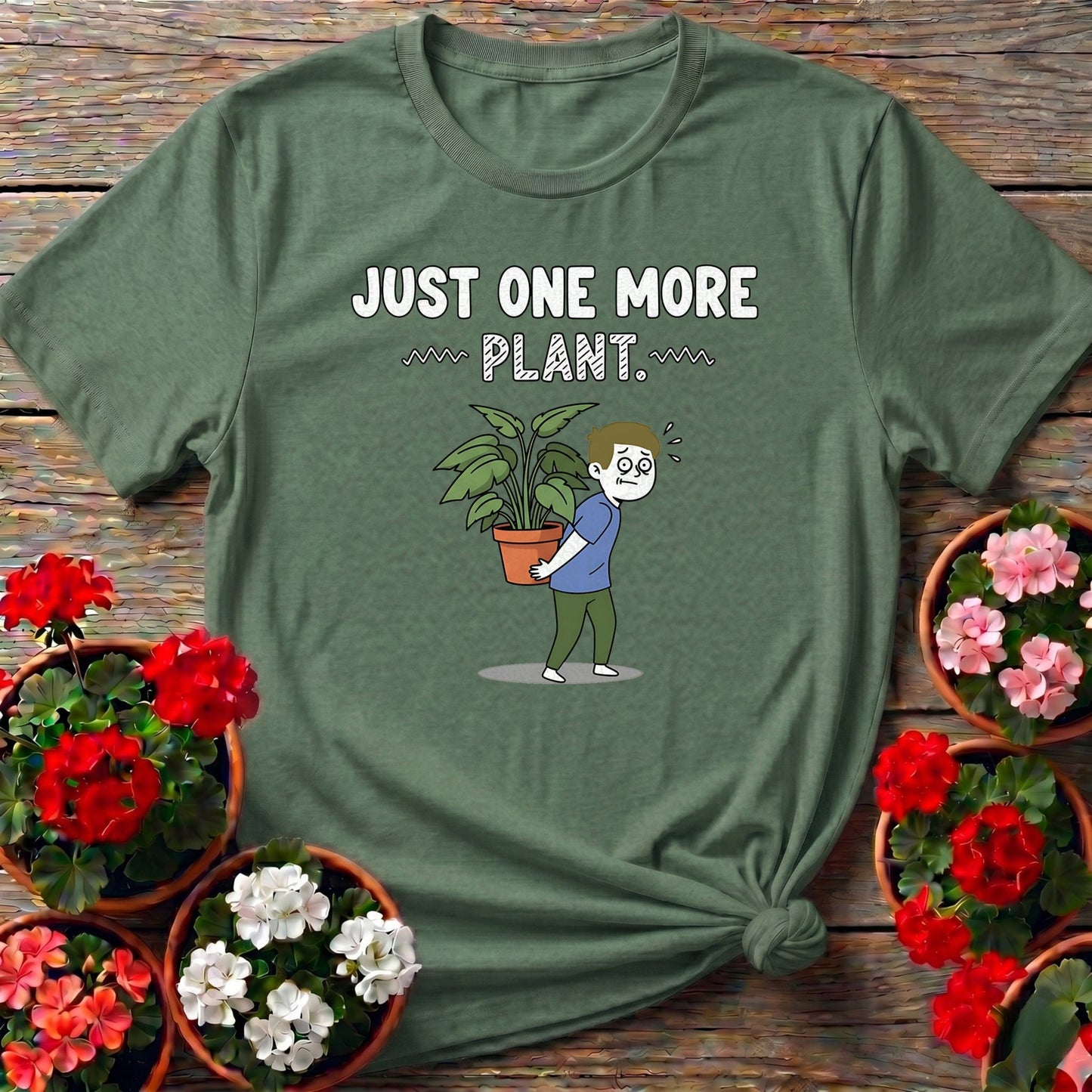 Just One More Plant Houseplant Hoarder Tee - GardeningTshirts