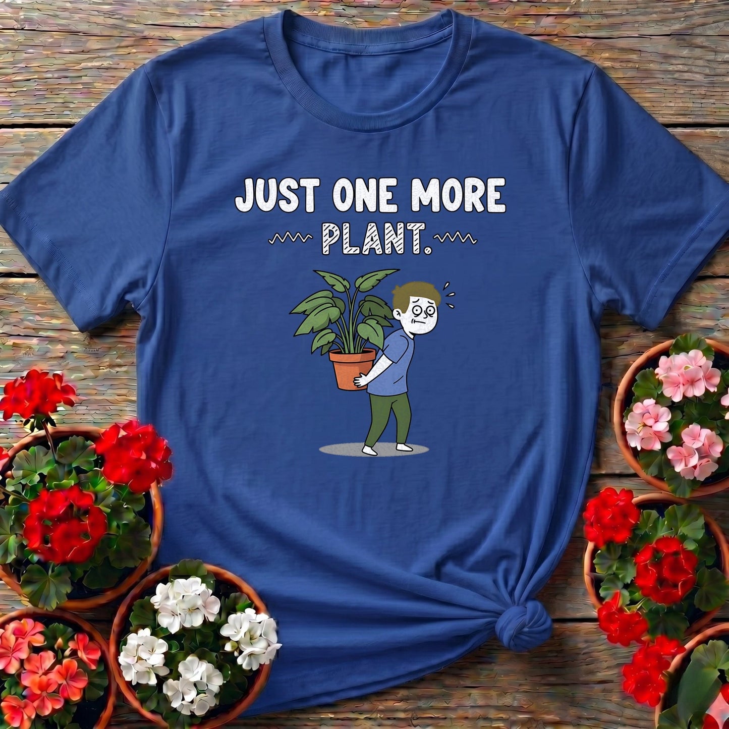 Just One More Plant Houseplant Hoarder Tee - GardeningTshirts