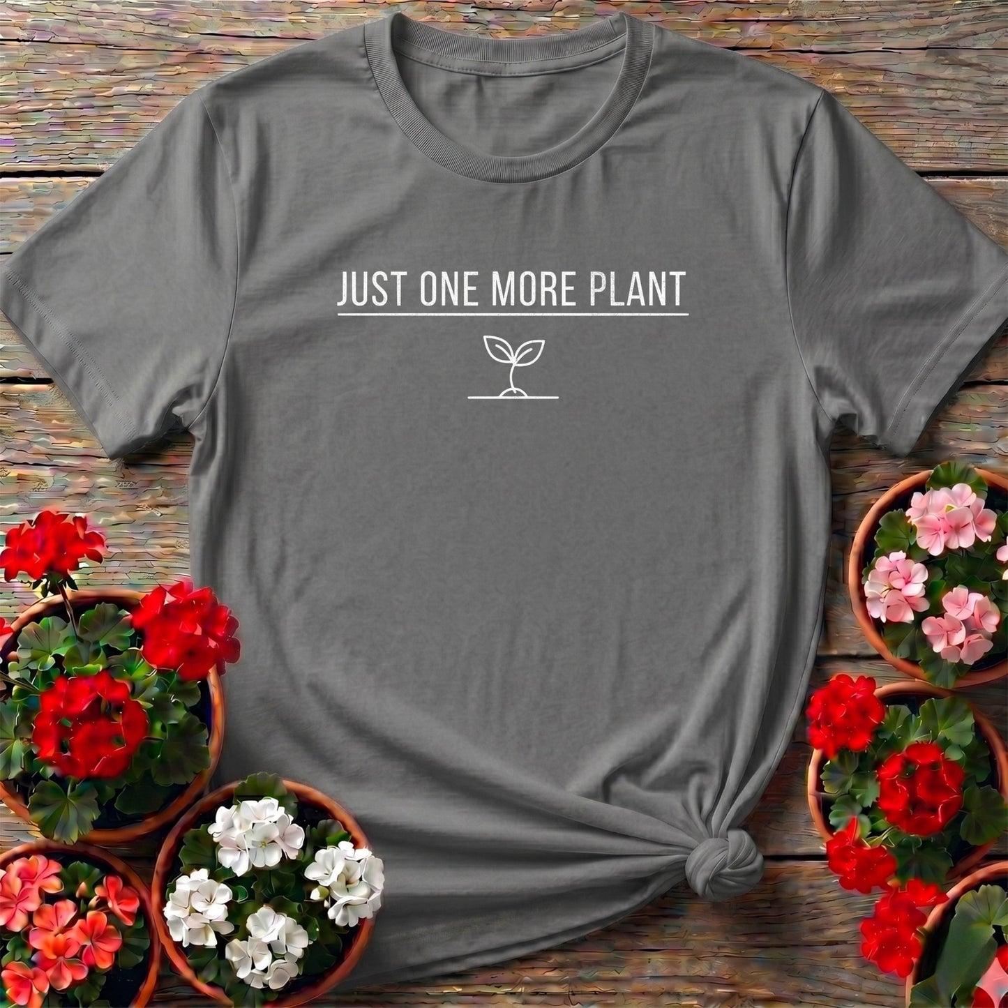 Just One More Plant Minimalist Tee - GardeningTshirts