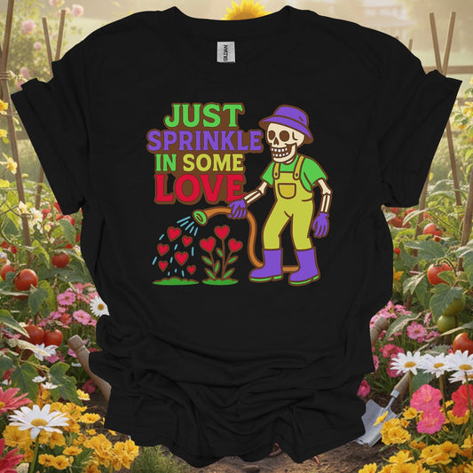 "Just Sprinkle In Some Love" Positive Message Plant Lover Vintage T-Shirt - GardeningTshirts