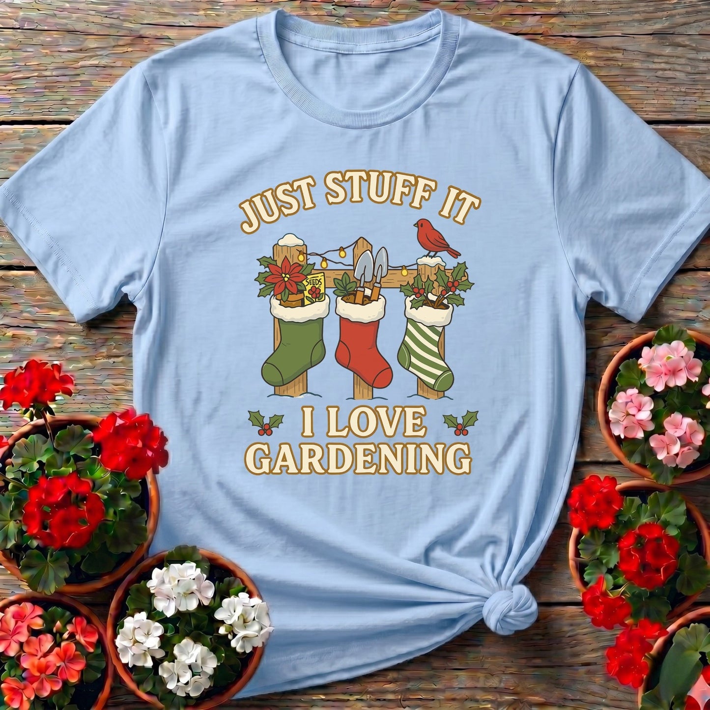 Just Stuff It I Love Gardening Christmas Stocking Tee - GardeningTshirts