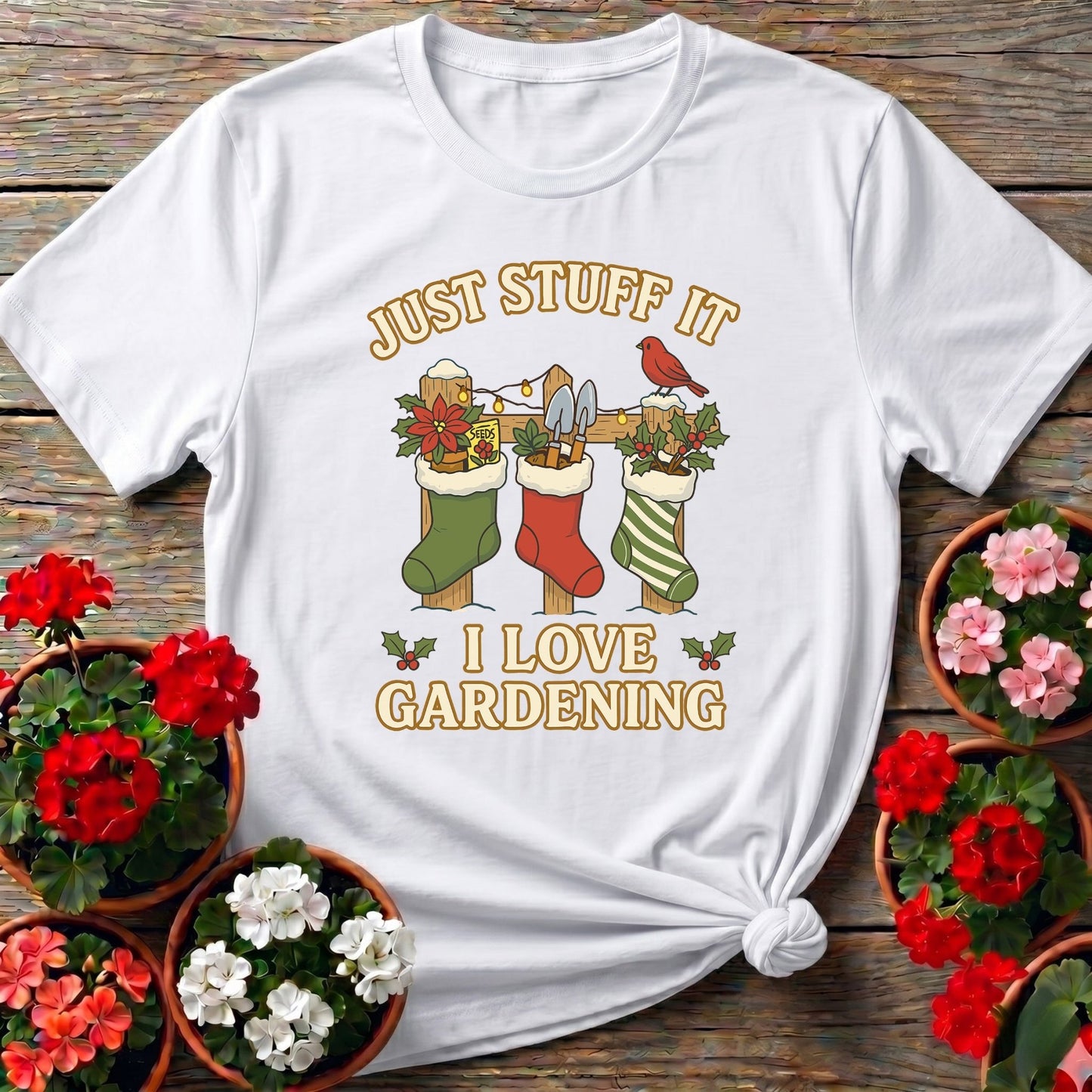 Just Stuff It I Love Gardening Christmas Stocking Tee - GardeningTshirts