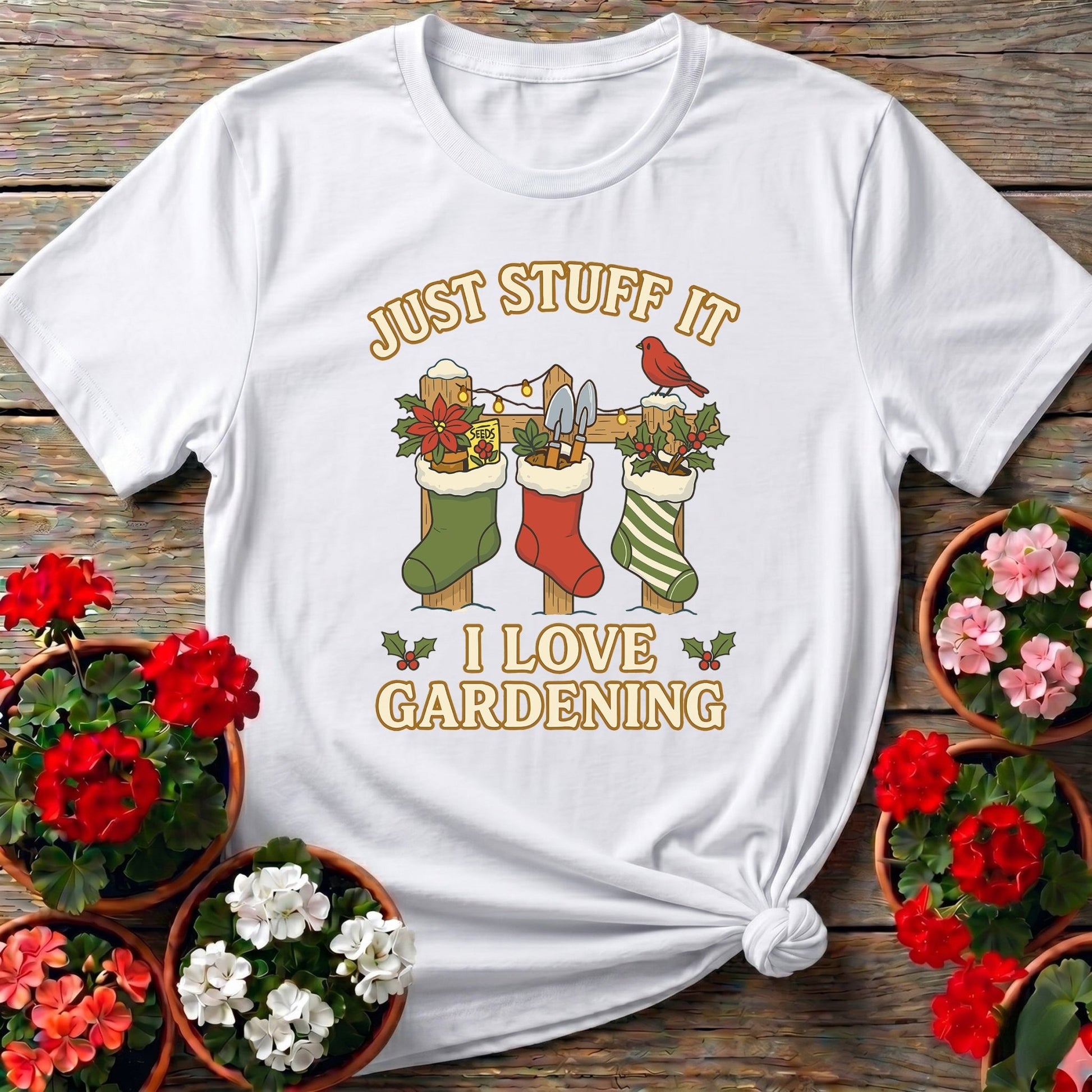 Just Stuff It I Love Gardening Christmas Stocking Tee - GardeningTshirts