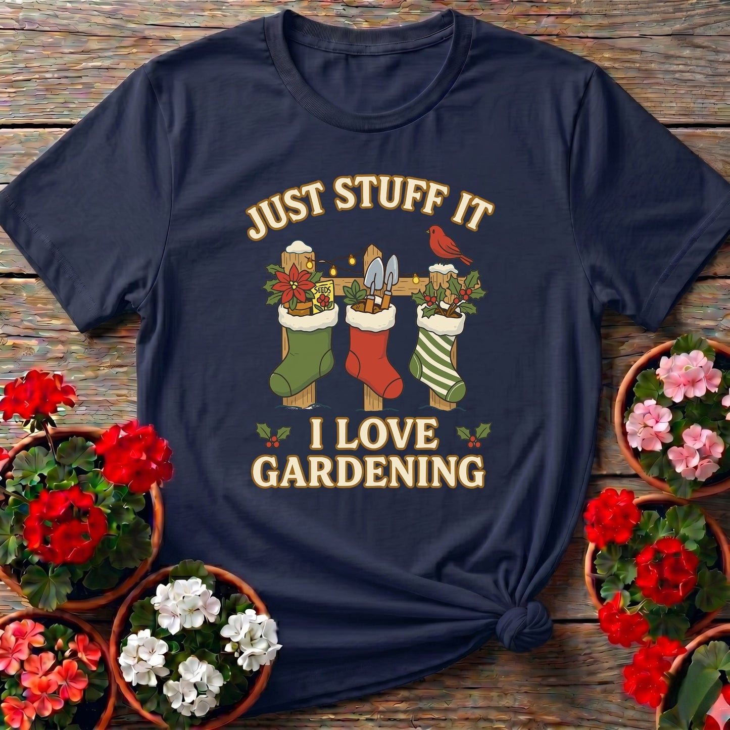 Just Stuff It I Love Gardening Christmas Stocking Tee - GardeningTshirts