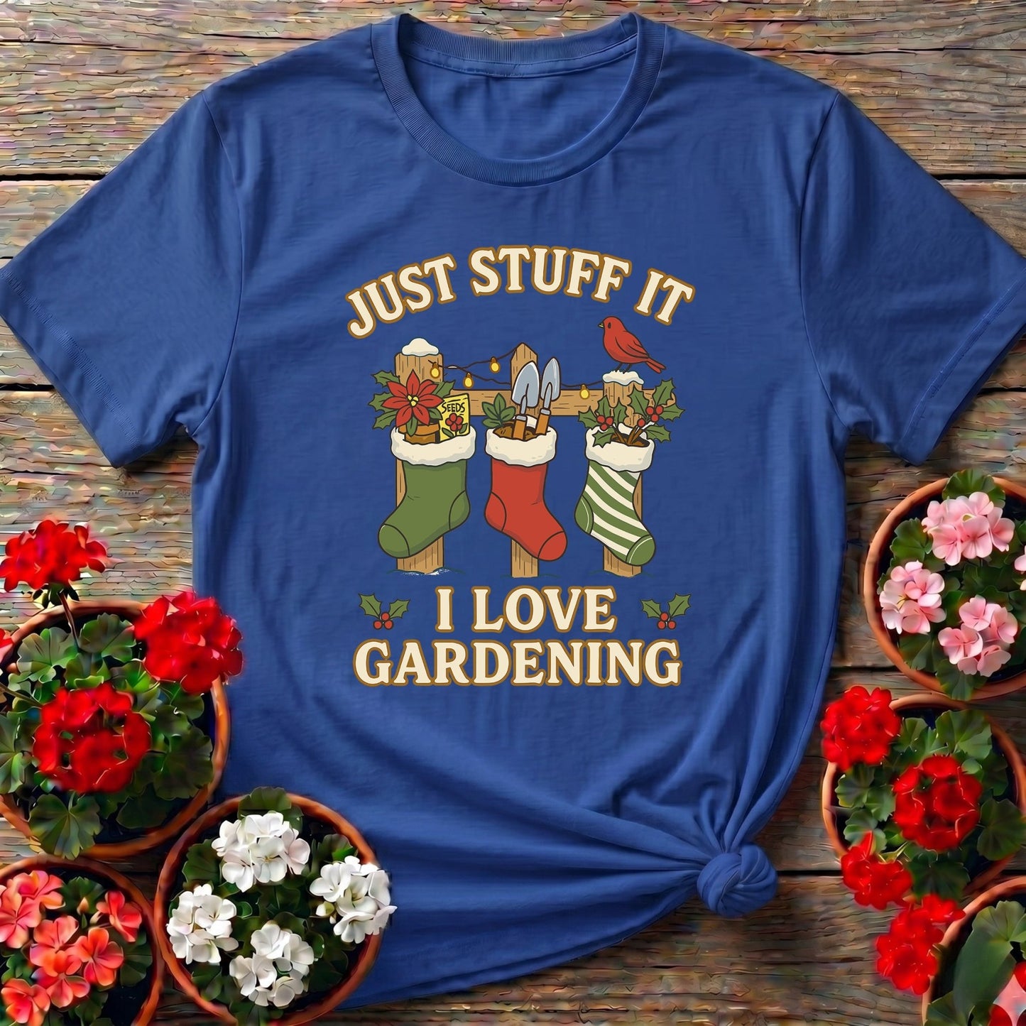 Just Stuff It I Love Gardening Christmas Stocking Tee - GardeningTshirts