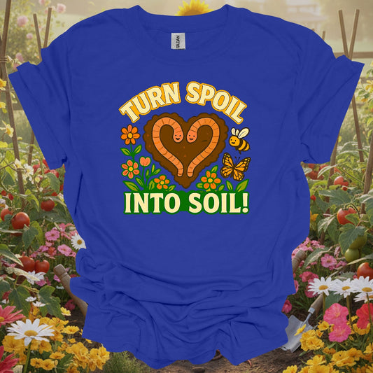 Kawaii Backyard Sanctuary Turn Spoil Into Soil Statement Gardening Composting Shirt - GardeningTshirts