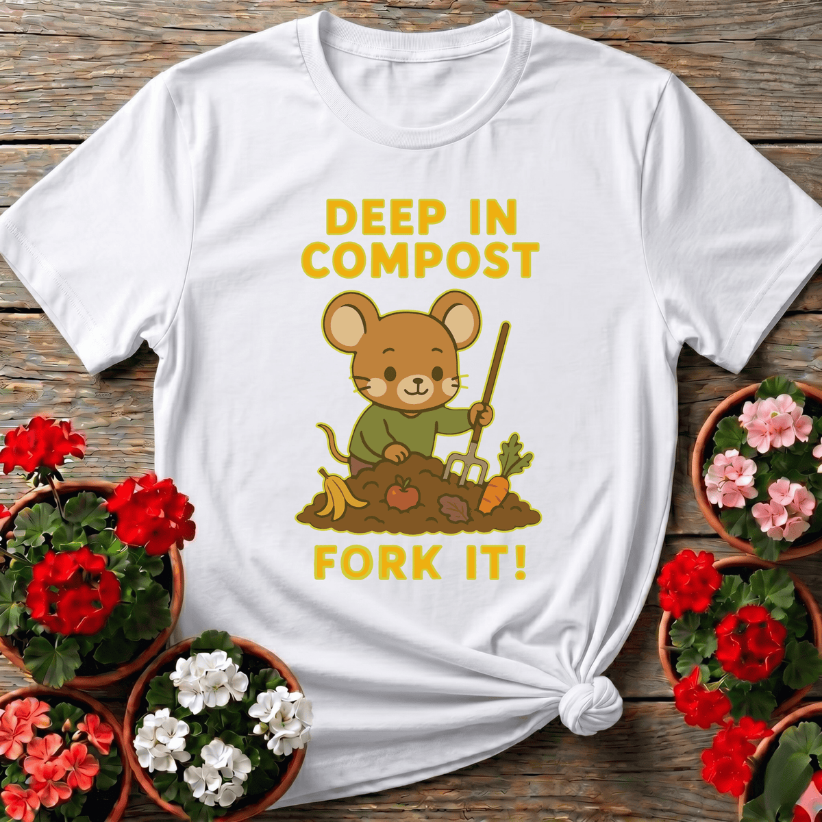 White soft whimsical garden mouse t-shirt with "Deep In Compost Fork It" for funny gardening fans