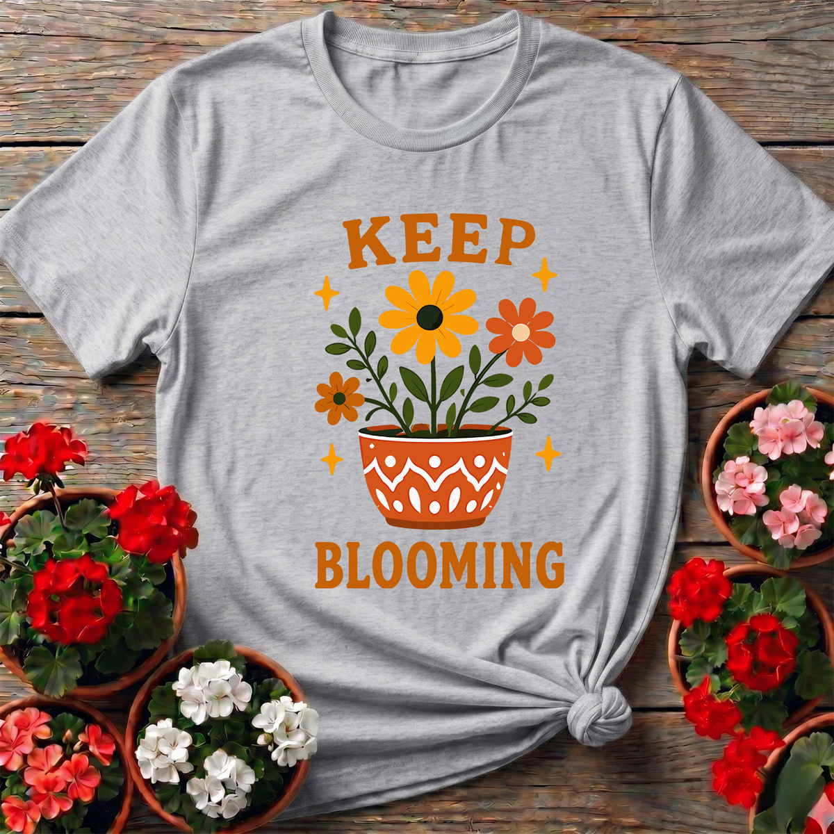 Keep Blooming Flower Pot Gardening T-Shirt - GardeningTshirts