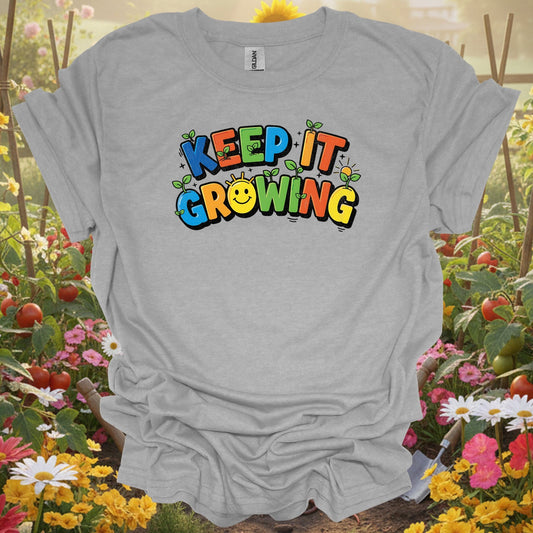 Charcoal gray keep it growing vibrant gardening shirt for ambitious gardeners, positive thinkers, modern growers, goal-set...