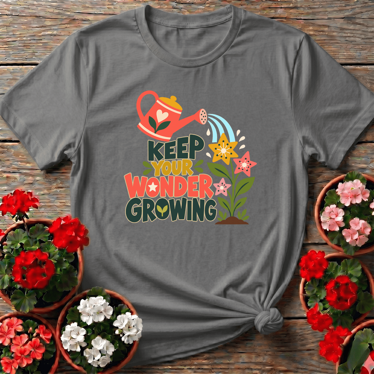 Keep Your Wonder Growing Gardening T-Shirt - GardeningTshirts