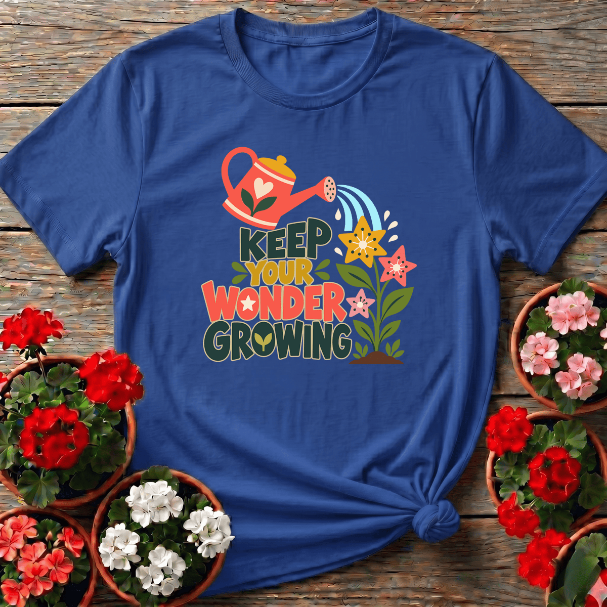 Keep Your Wonder Growing Gardening T-Shirt - GardeningTshirts