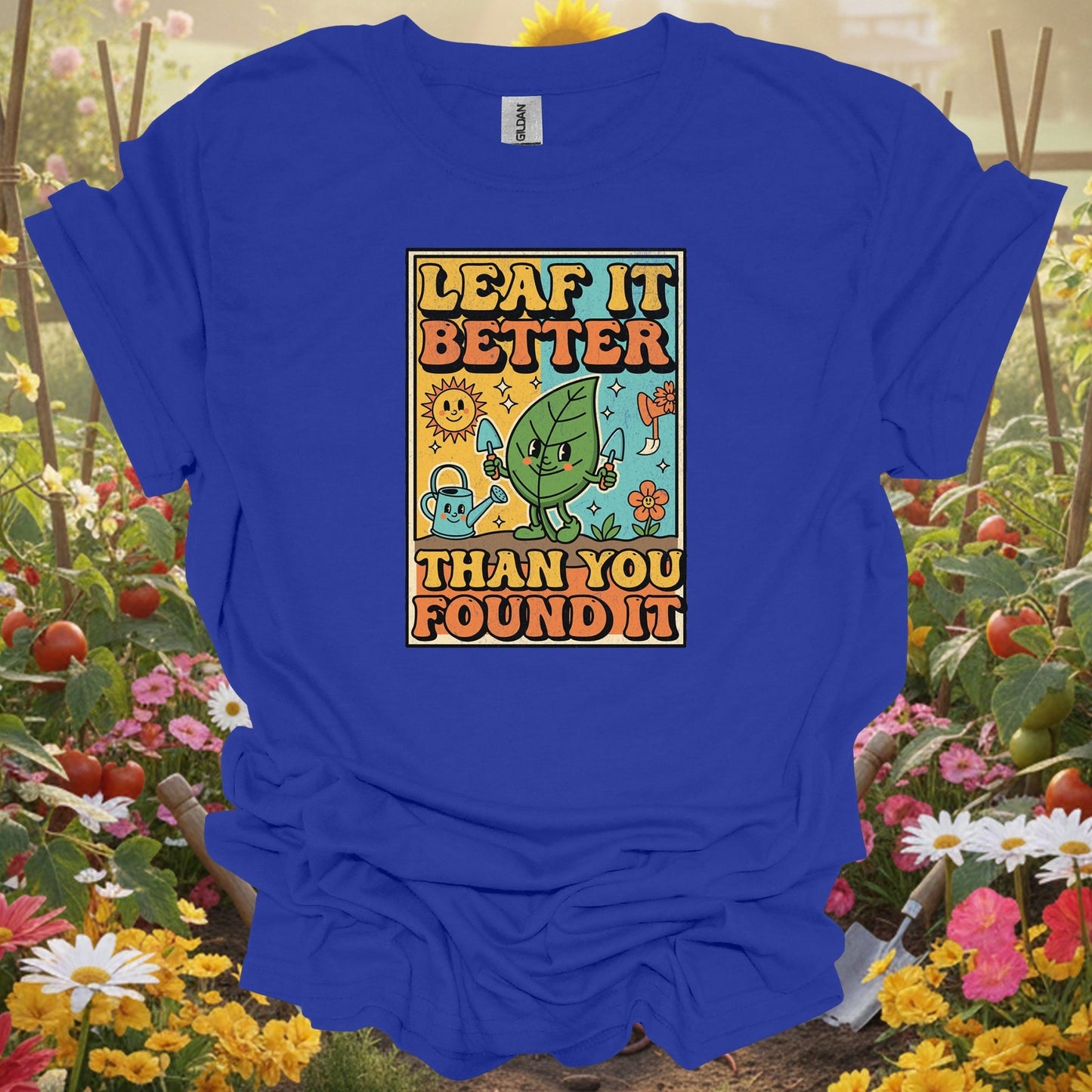 "Leaf It Better Than You Found It" Retro Aesthetic Gardening Pun T-Shirt - GardeningTshirts
