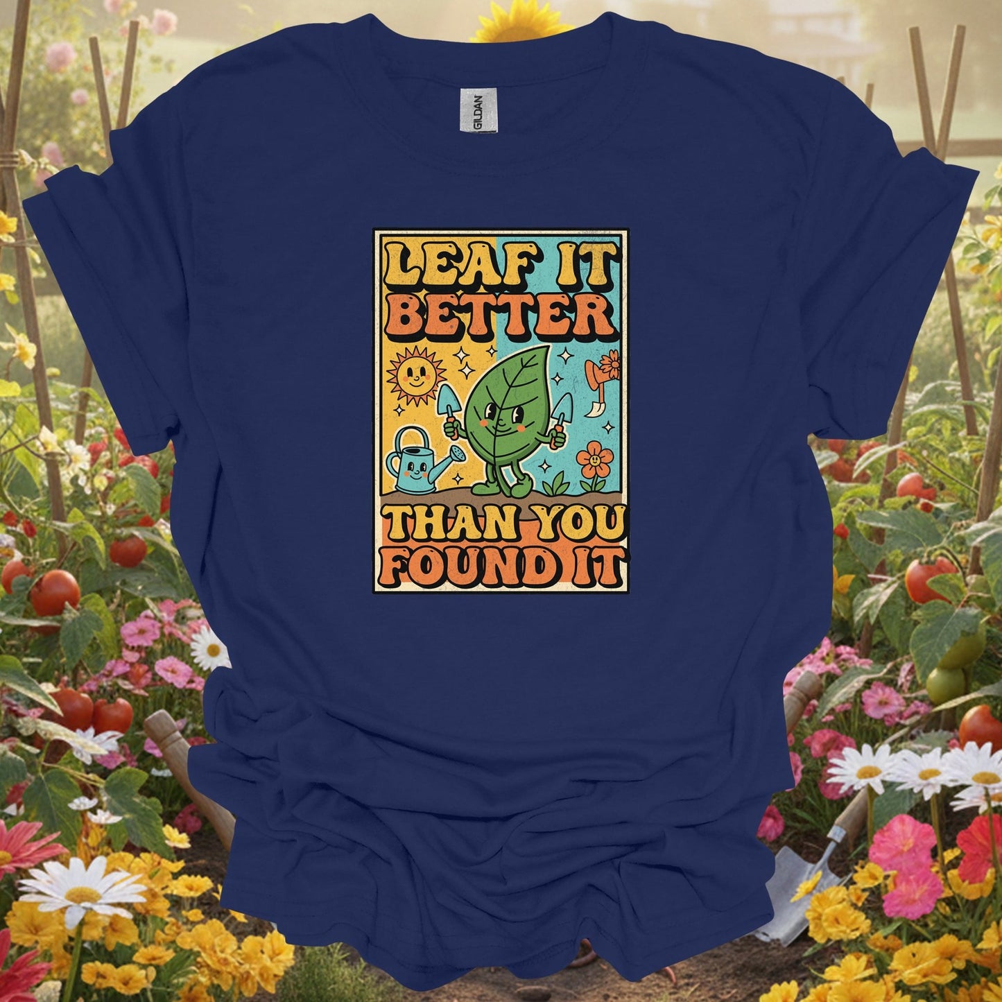 "Leaf It Better Than You Found It" Retro Aesthetic Gardening Pun T-Shirt - GardeningTshirts