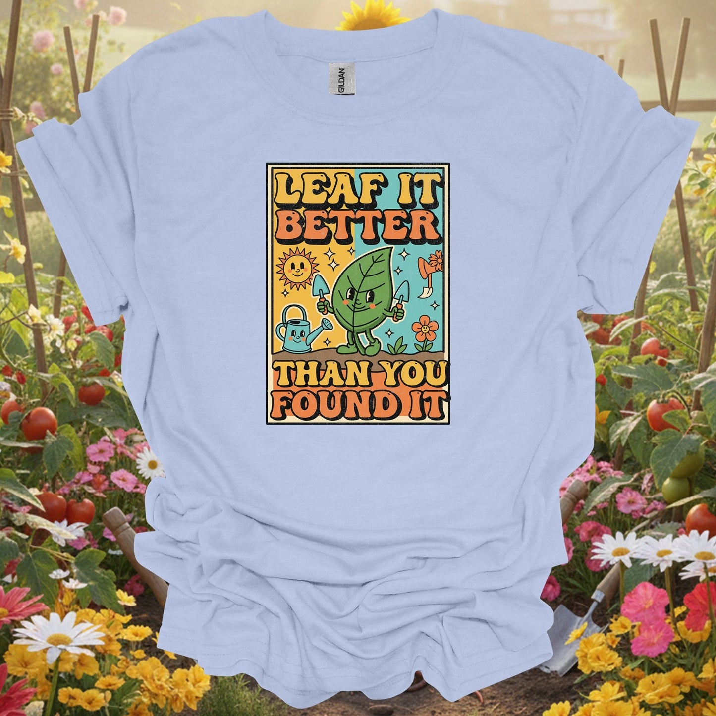 "Leaf It Better Than You Found It" Retro Aesthetic Gardening Pun T-Shirt - GardeningTshirts