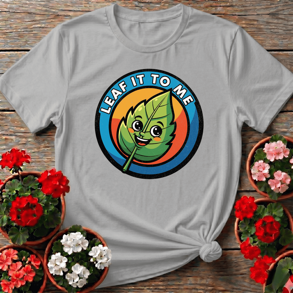 Leaf It To Me Plant Lover Tee - GardeningTshirts
