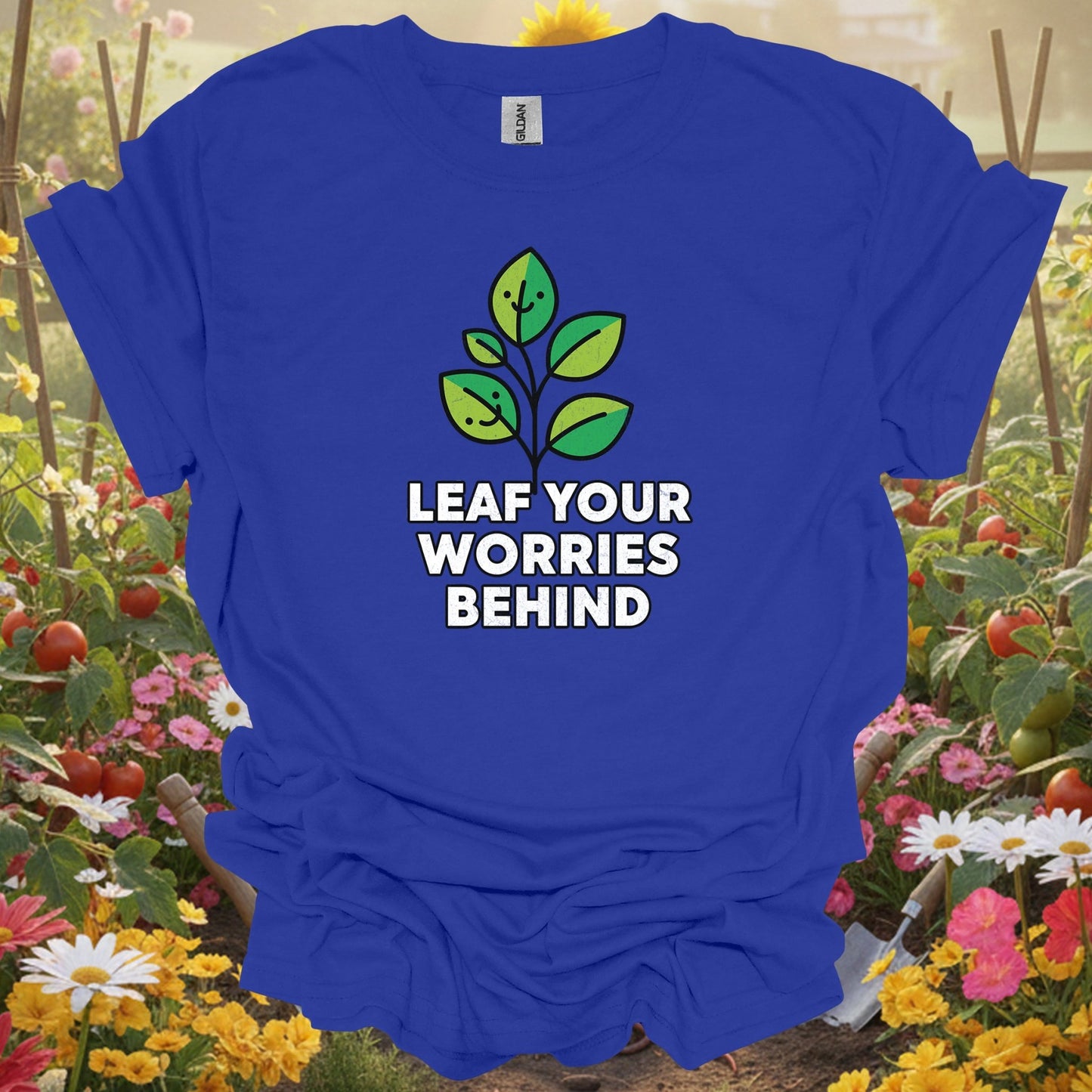 "Leaf Your Worries Behind" Cute Sprout Lover Positive Slogan Shirt - GardeningTshirts