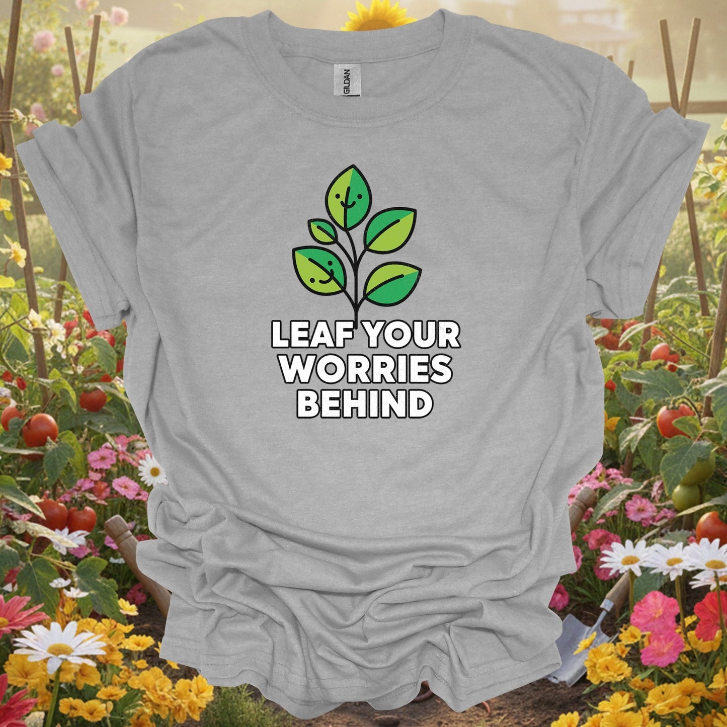 "Leaf Your Worries Behind" Cute Sprout Lover Positive Slogan Shirt - GardeningTshirts