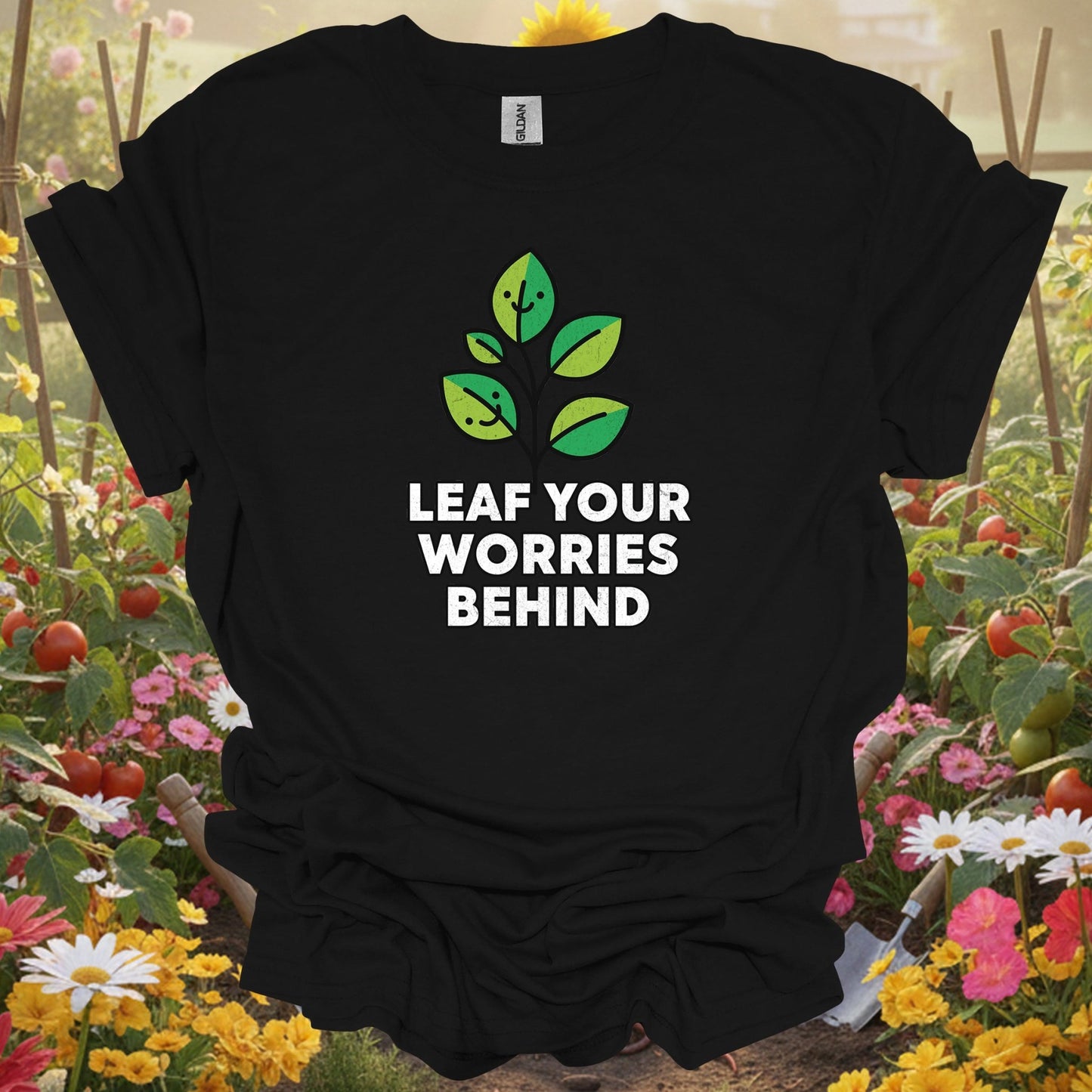 "Leaf Your Worries Behind" Cute Sprout Lover Positive Slogan Shirt - GardeningTshirts
