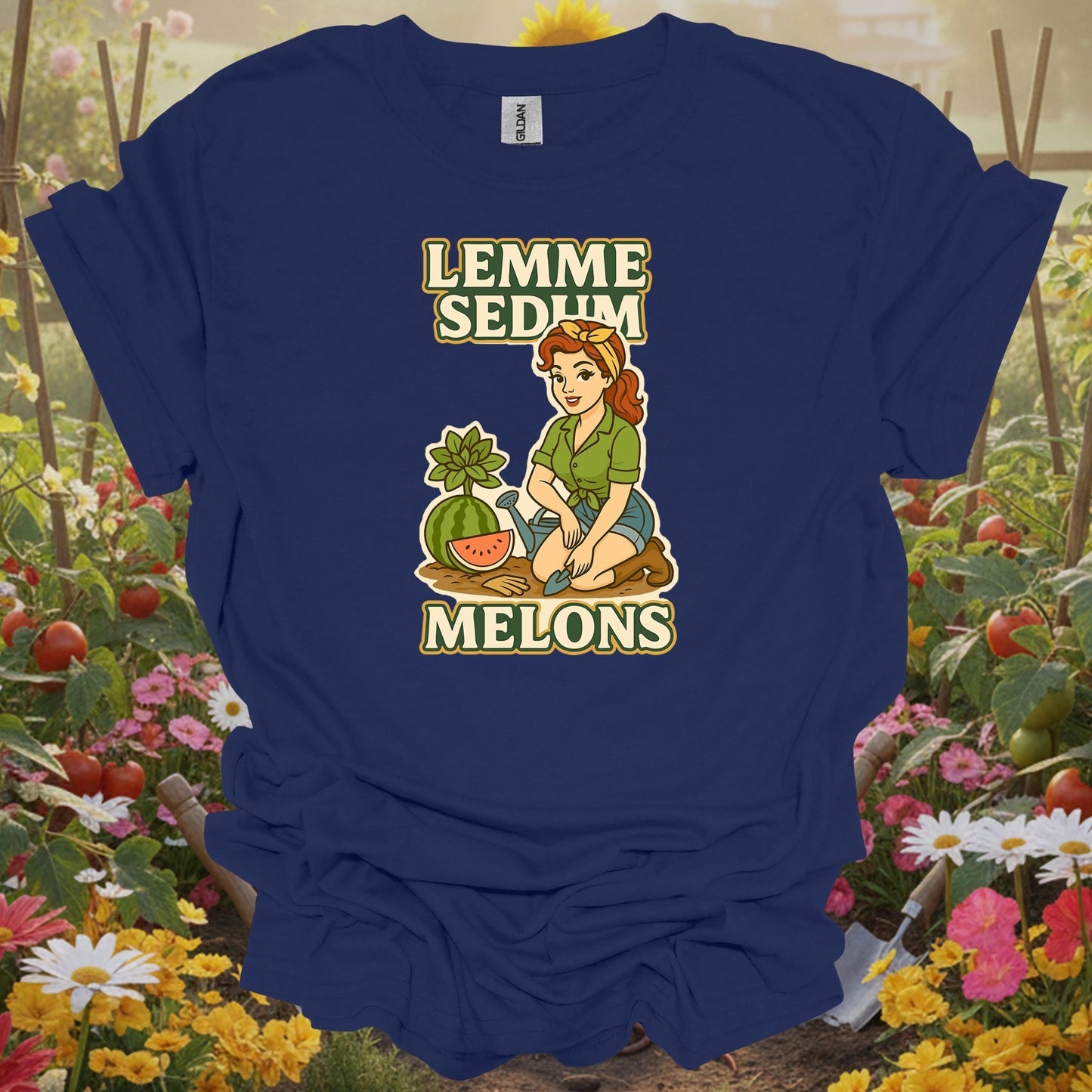 Navy shirt showing lemme sedum melons double entendre pin-up gardener for home gardeners