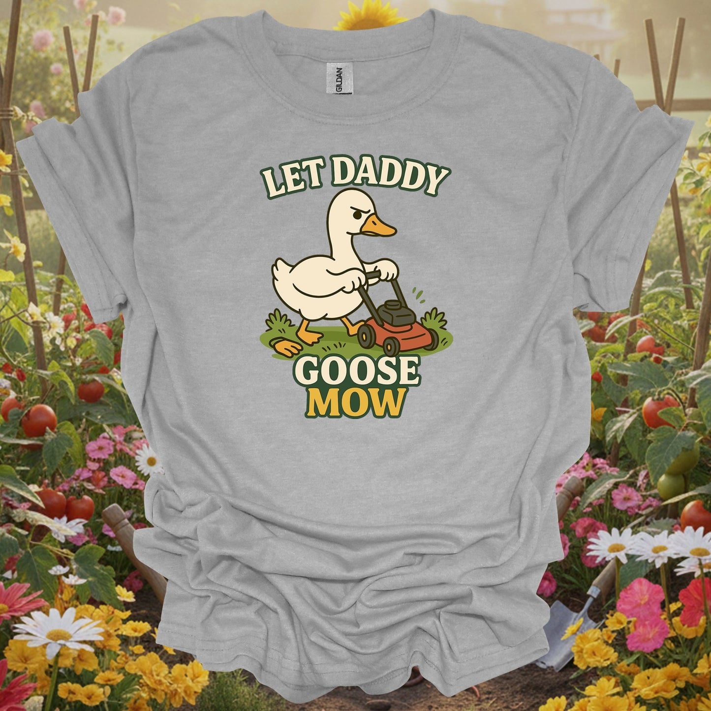 Sport Grey tshirt showing let daddy goose mow funny grumpy goose for backyard growers